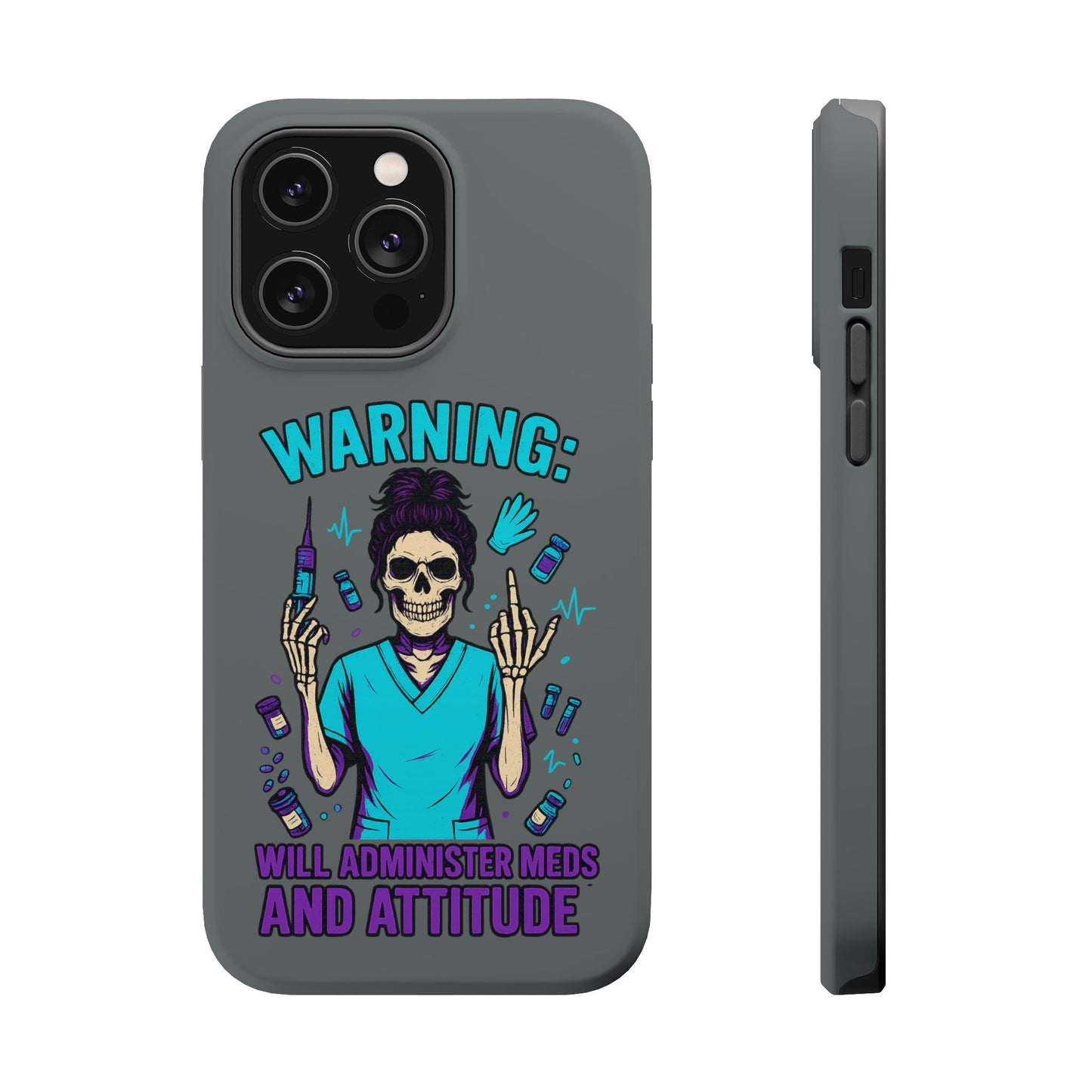 Warning: Meds & Attitude Magnetic Tough Cases | Nurse Gift, Skull Design, Phone Accessory, Healthcare Humor Case, Unique Tech Accessory