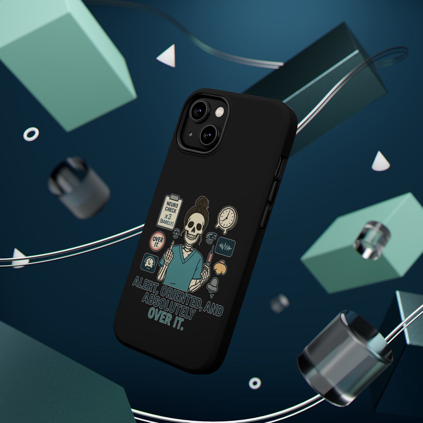 “Alert, Oriented, and Absolutely Over It” – Sarcastic Nurse Phone Case