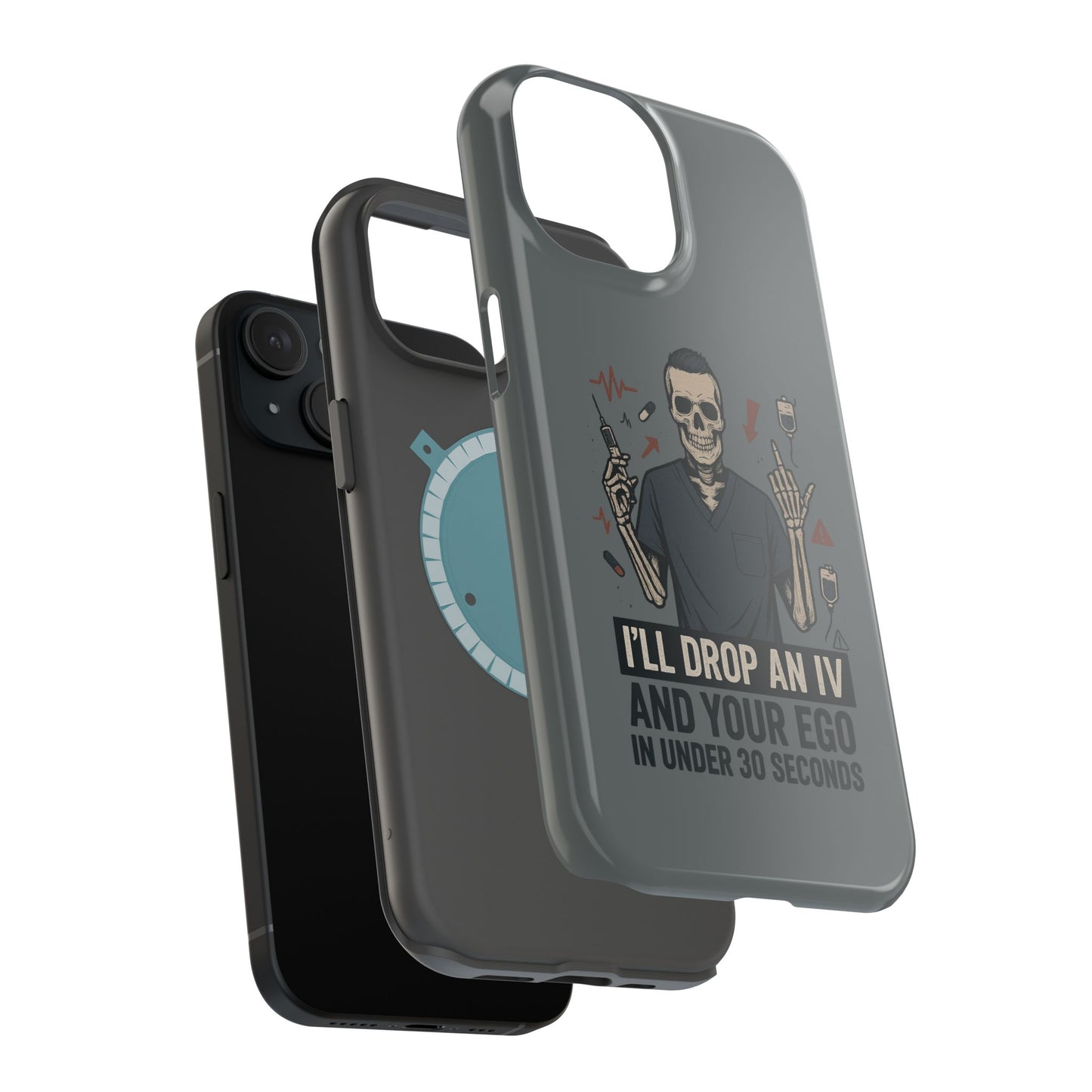 “I’ll Drop an IV and Your Ego in Less Than 30 Seconds” – Nurse Phone Case for Men