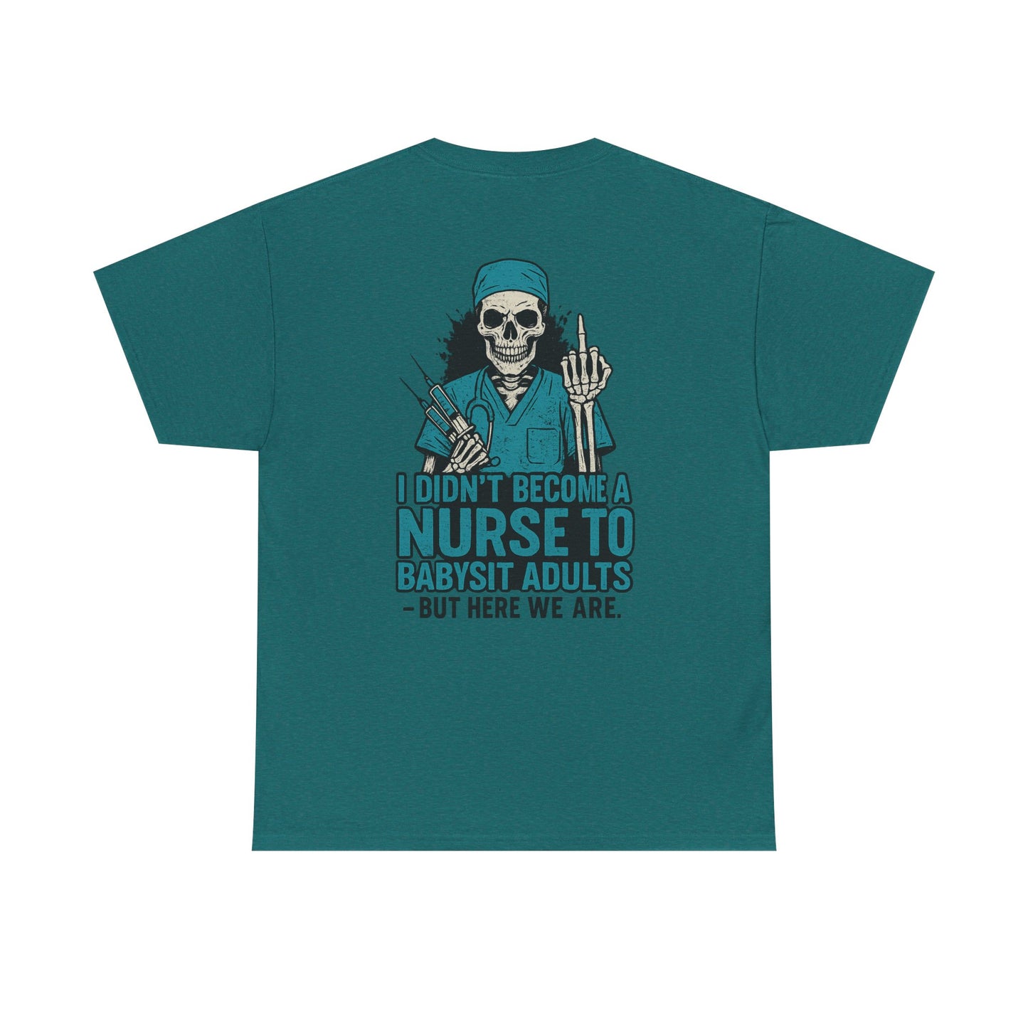 Nurse Humor Tee - Perfect Gift for Healthcare Workers, Funny Medical Shirt, Graphic Tee for Nurses, Nursing School Graduation, [...]