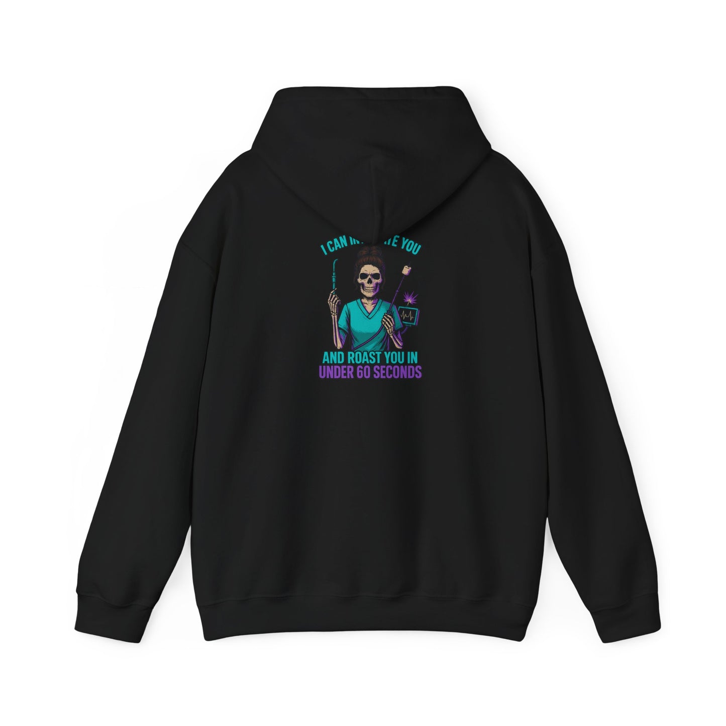 “I Can Intubate You And Roast You In Under 60 Seconds”-Funny Nurse Hoodie