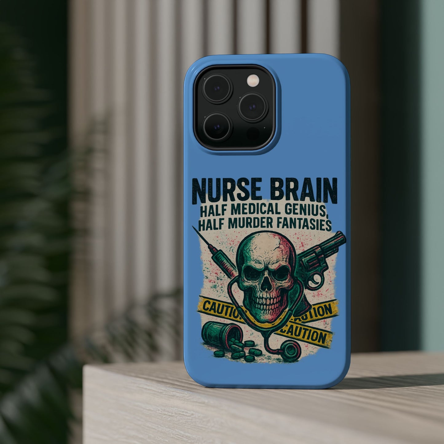 Nurse-Themed Phone Case, Medical Humor, Gift for Nurses, Unique Phone Accessory, Hospital Humor, Durable Tough Case