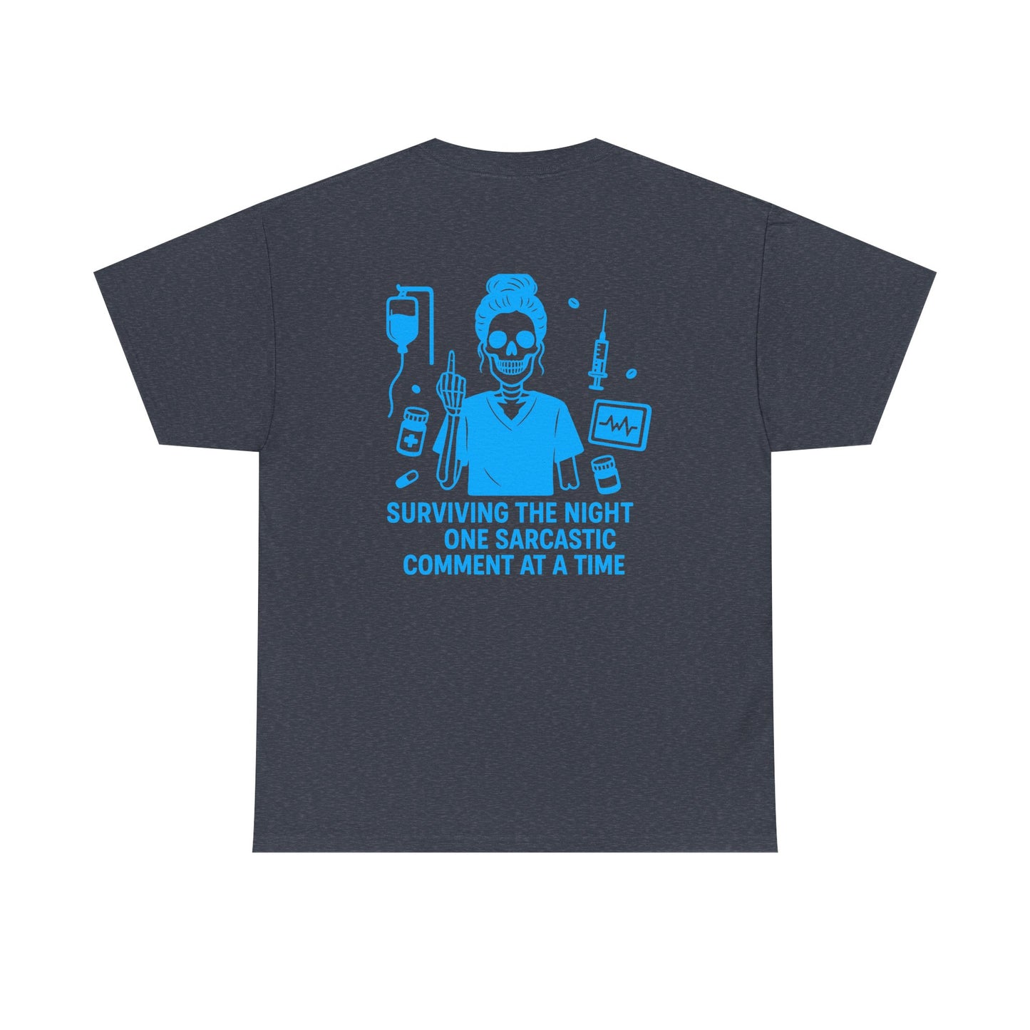 “Surviving the Night One Sarcastic Comment at a Time” – Funny Nurse Tee