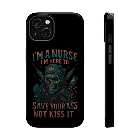 Nurse Humor Phone Case - Magnetic Tough Cases for Healthcare Professionals, Funny Nurse Gifts, Medical Gear, Supportive Nurse Accessories