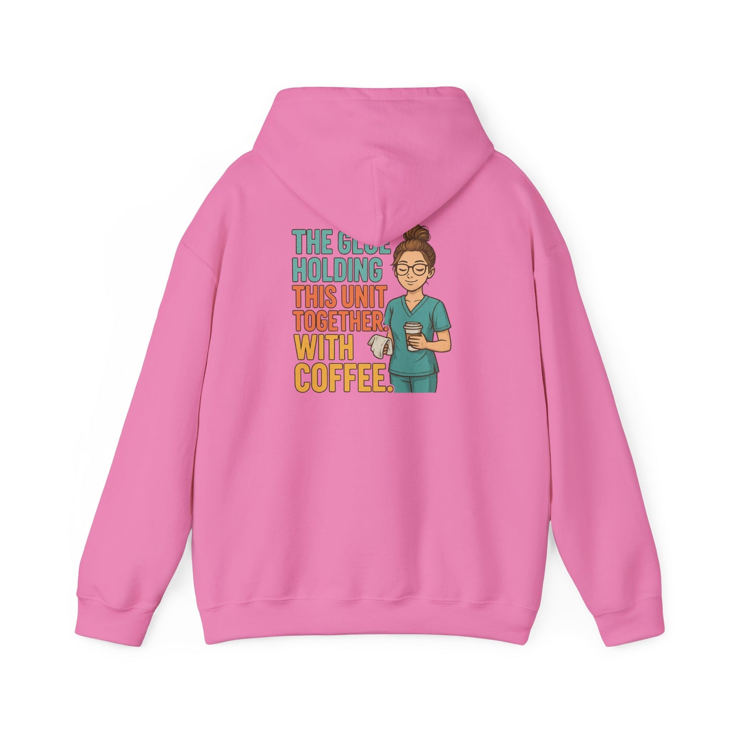 “The Glue Holding This Unit Together – CNA” – Chaotic CNA Hoodie