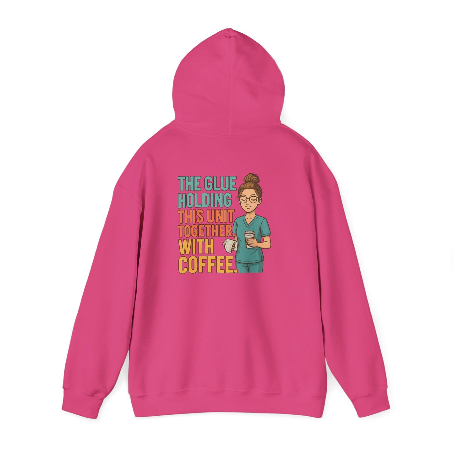 “The Glue Holding This Unit Together – CNA” – Chaotic CNA Hoodie