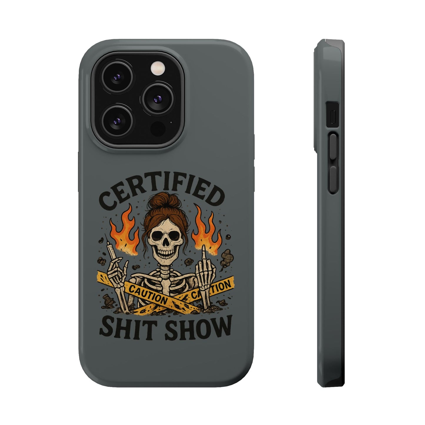 “Certified Shit Show” – Chaotic Nurse Phone Case