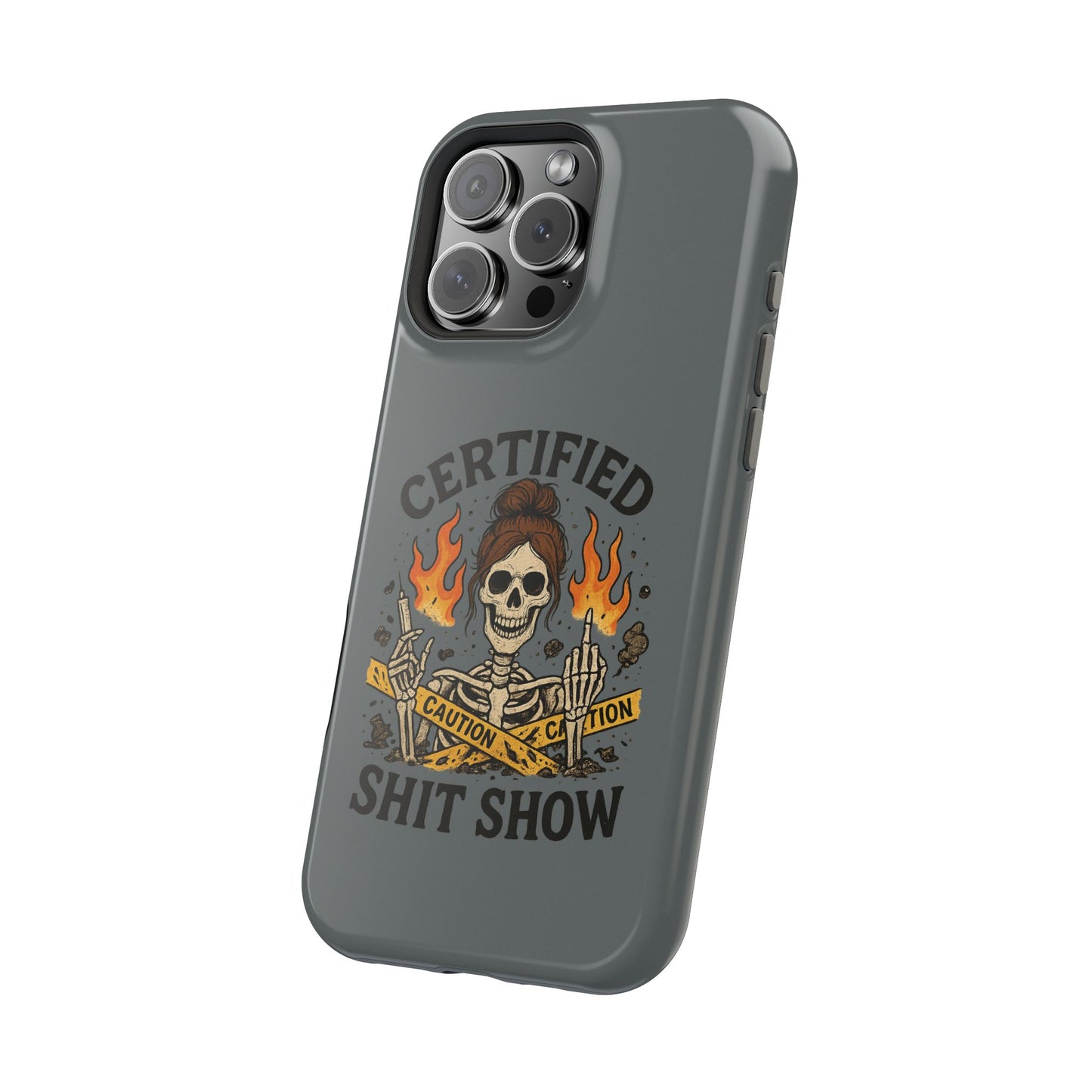 “Certified Shit Show” – Chaotic Nurse Phone Case