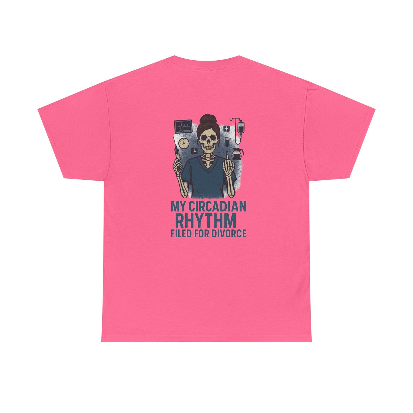 “My Circadian Rhythm Filed for Divorce” – Funny Nurse T-Shirt