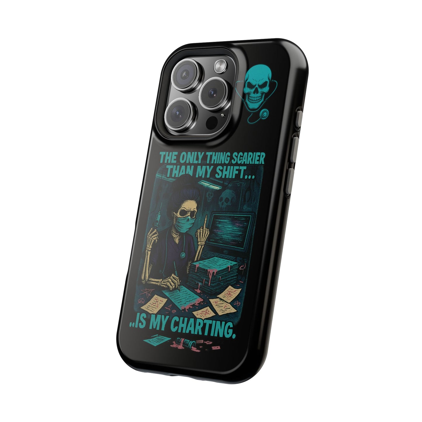 Healthcare Scary Shift Phone Case, Nurse Gift, Medical Humor Case, Halloween Phone accessory, Magnetic Tough Cases