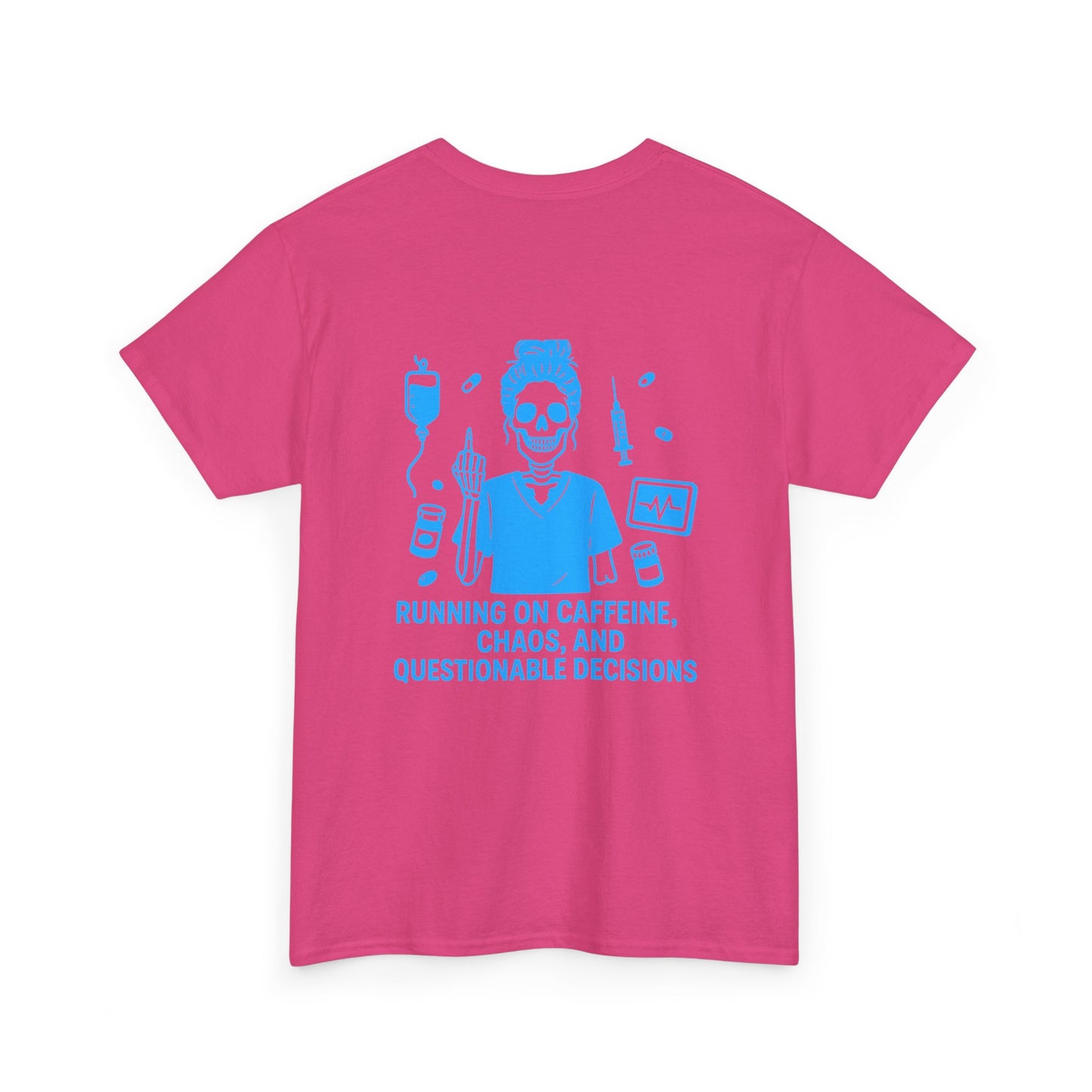 Running on Caffeine, Chaos, and Questionable Decisions” – Sarcastic Nurse Tee