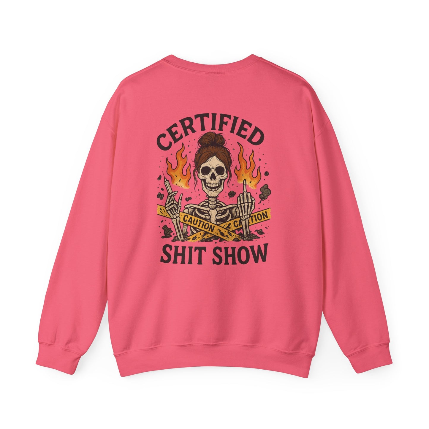 “Certified Shit Show” – Unisex Nurse Sweatshirt