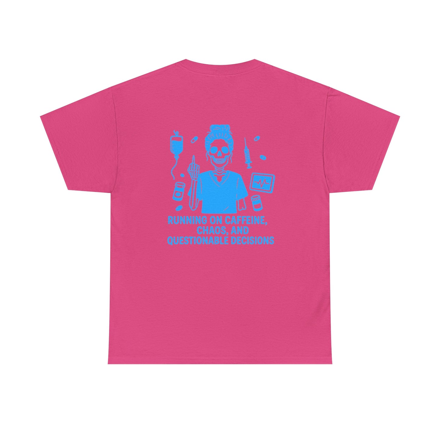 Running on Caffeine, Chaos, and Questionable Decisions” – Sarcastic Nurse Tee