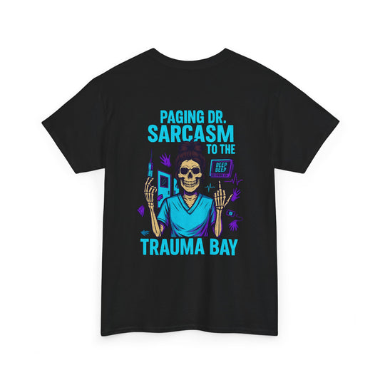Humorous Unisex Heavy Cotton Tee - Paging Dr. Sarcasm, Funny Graphic T-Shirt for Medical Professionals, Gift for Nurses and Doctors, [...]