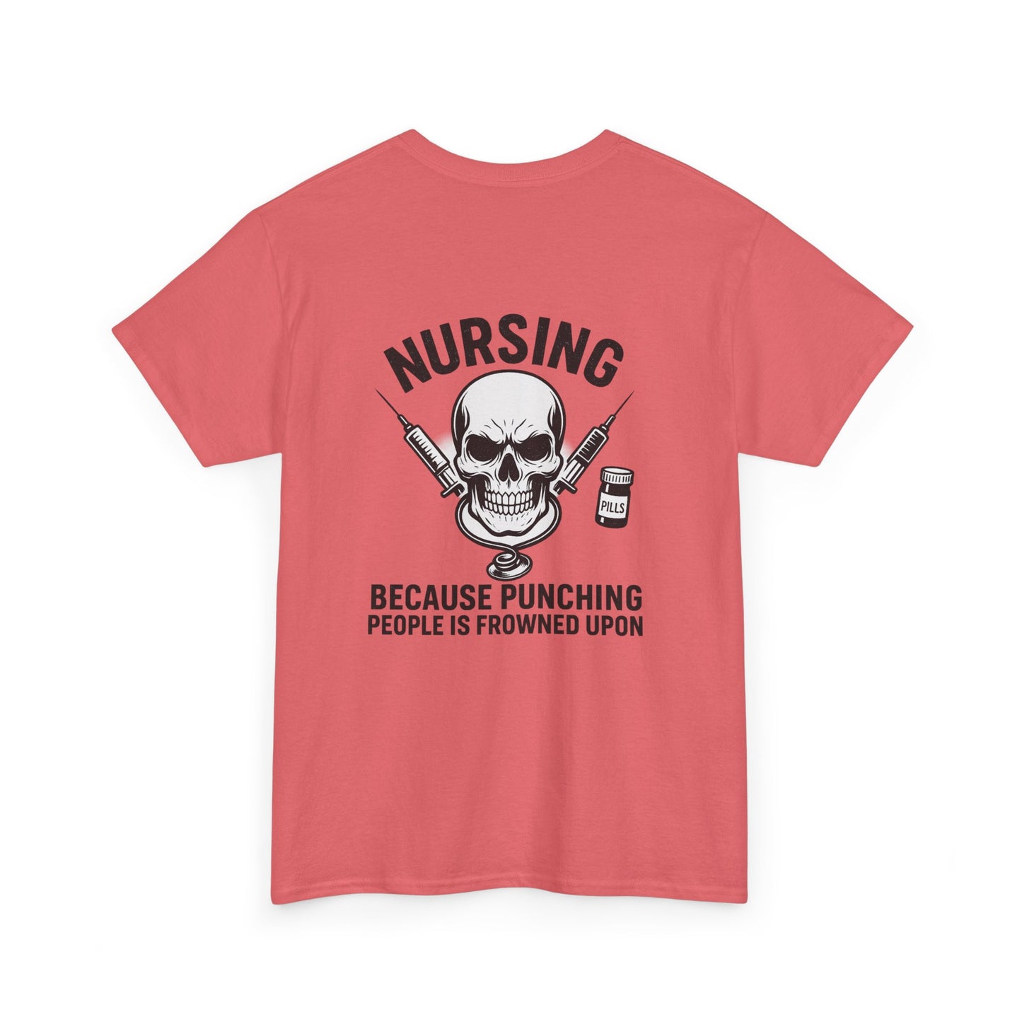 Nursing Humor Tee, Nurse Gift, Medical Professional Shirt, Funny T-Shirt, Anti-Stress Top