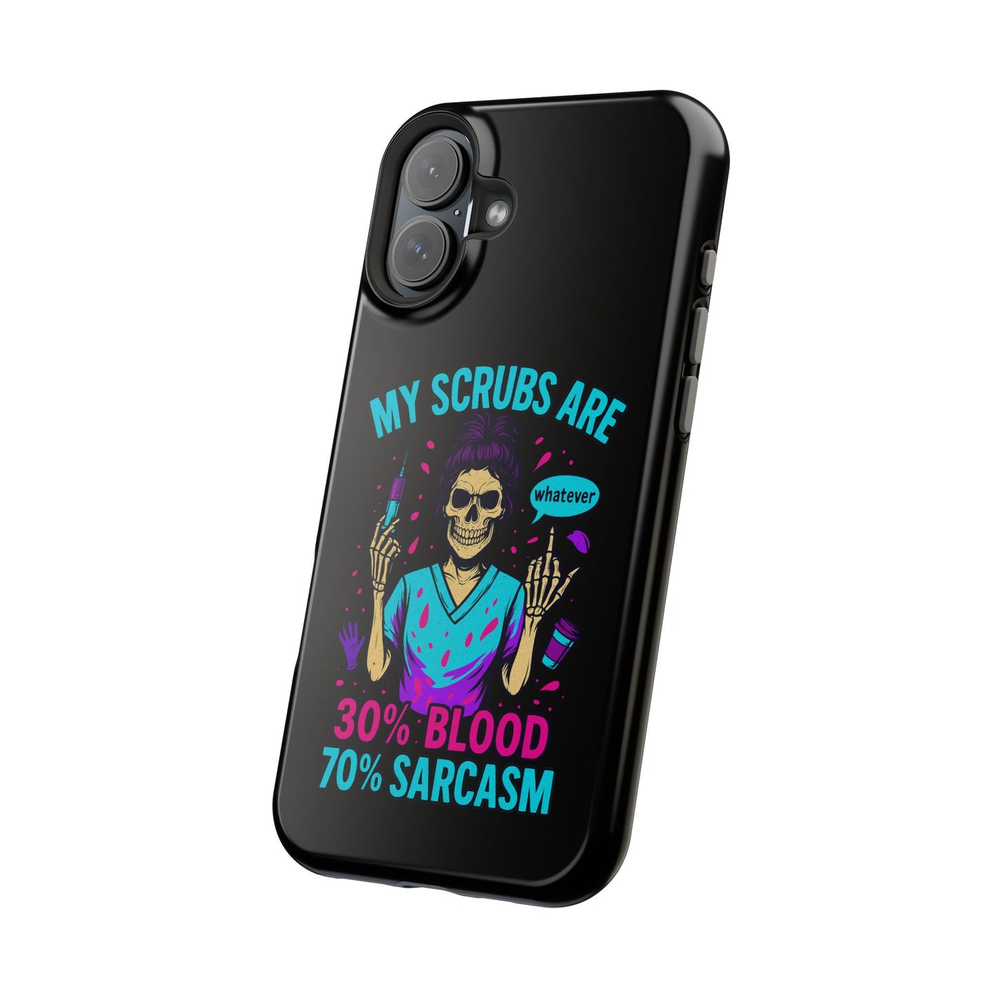 Sassy Nurse Phone Case, 30% Blood 70% Sarcasm Design, Healthcare Gift, Funny Medical Accessory, Tough Magnetic Cover