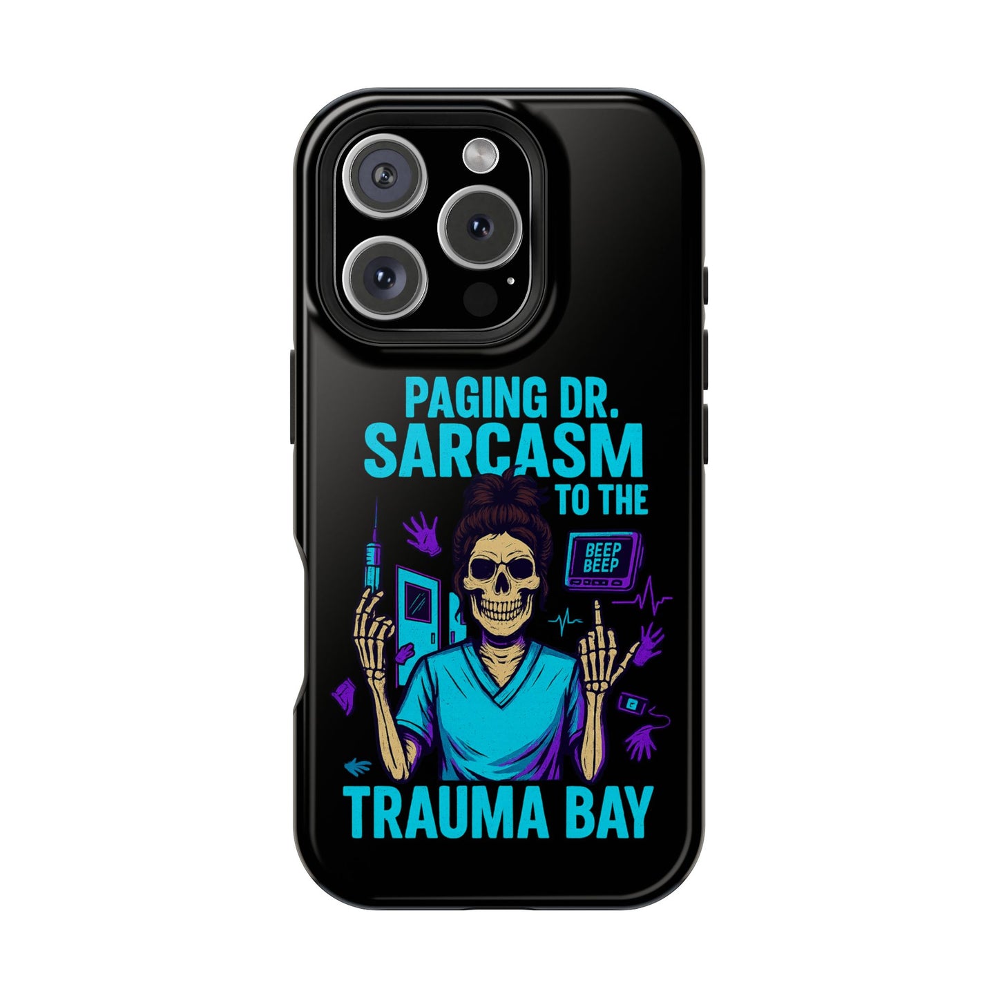 Medical Humor Magnetic Cases - Paging Dr. Sarcasm, Doctor Phone Case, Funny Gift for Nurses, Hospital Staff, Sarcastic Design