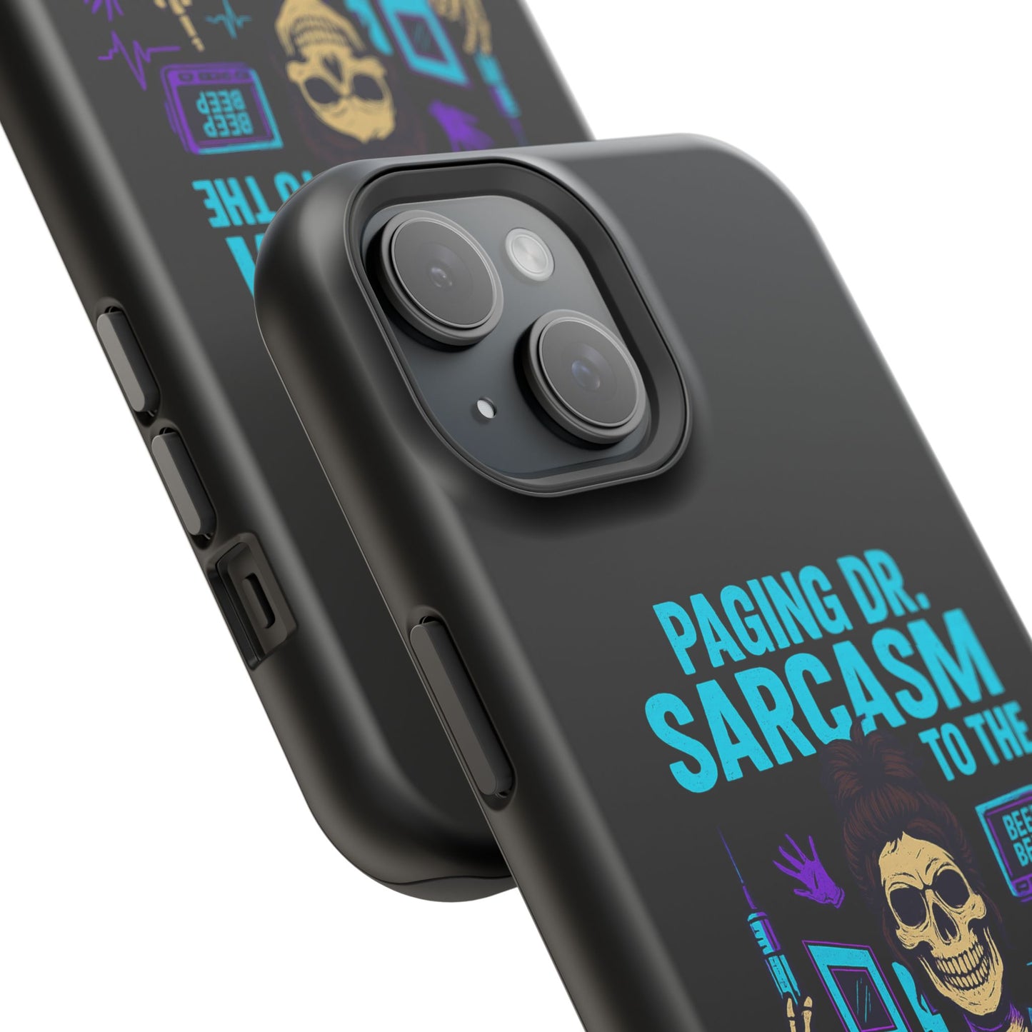 Medical Humor Magnetic Cases - Paging Dr. Sarcasm, Doctor Phone Case, Funny Gift for Nurses, Hospital Staff, Sarcastic Design
