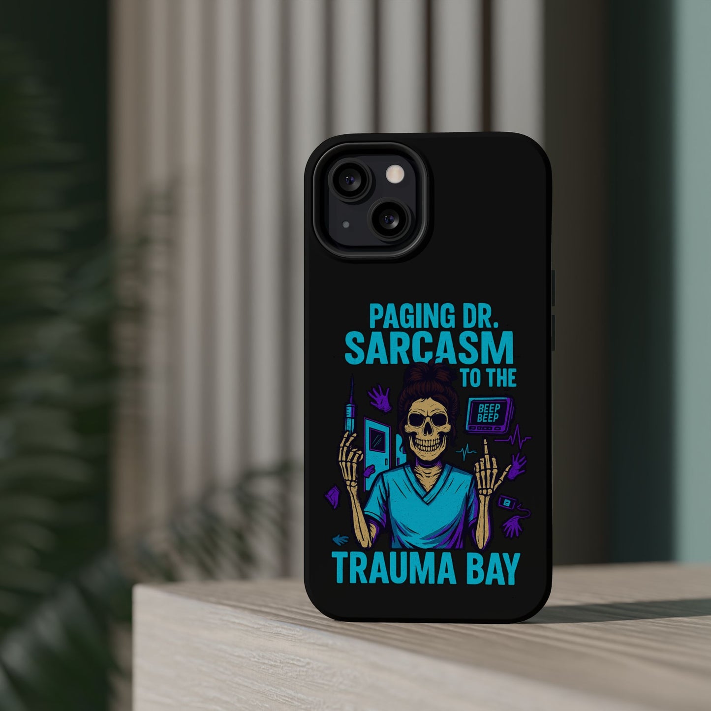 Medical Humor Magnetic Cases - Paging Dr. Sarcasm, Doctor Phone Case, Funny Gift for Nurses, Hospital Staff, Sarcastic Design