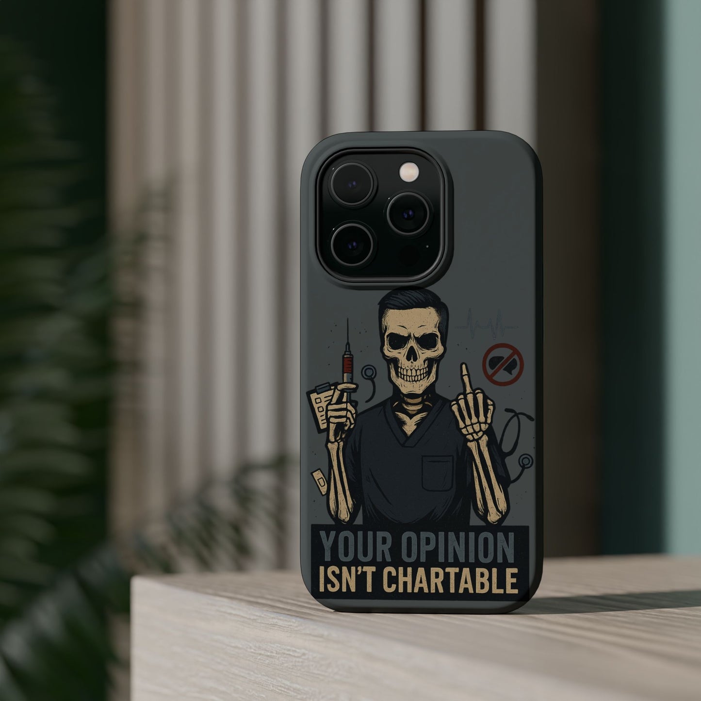 “Your Opinion Isn’t Chartable” – Nurse Phone Case for Men