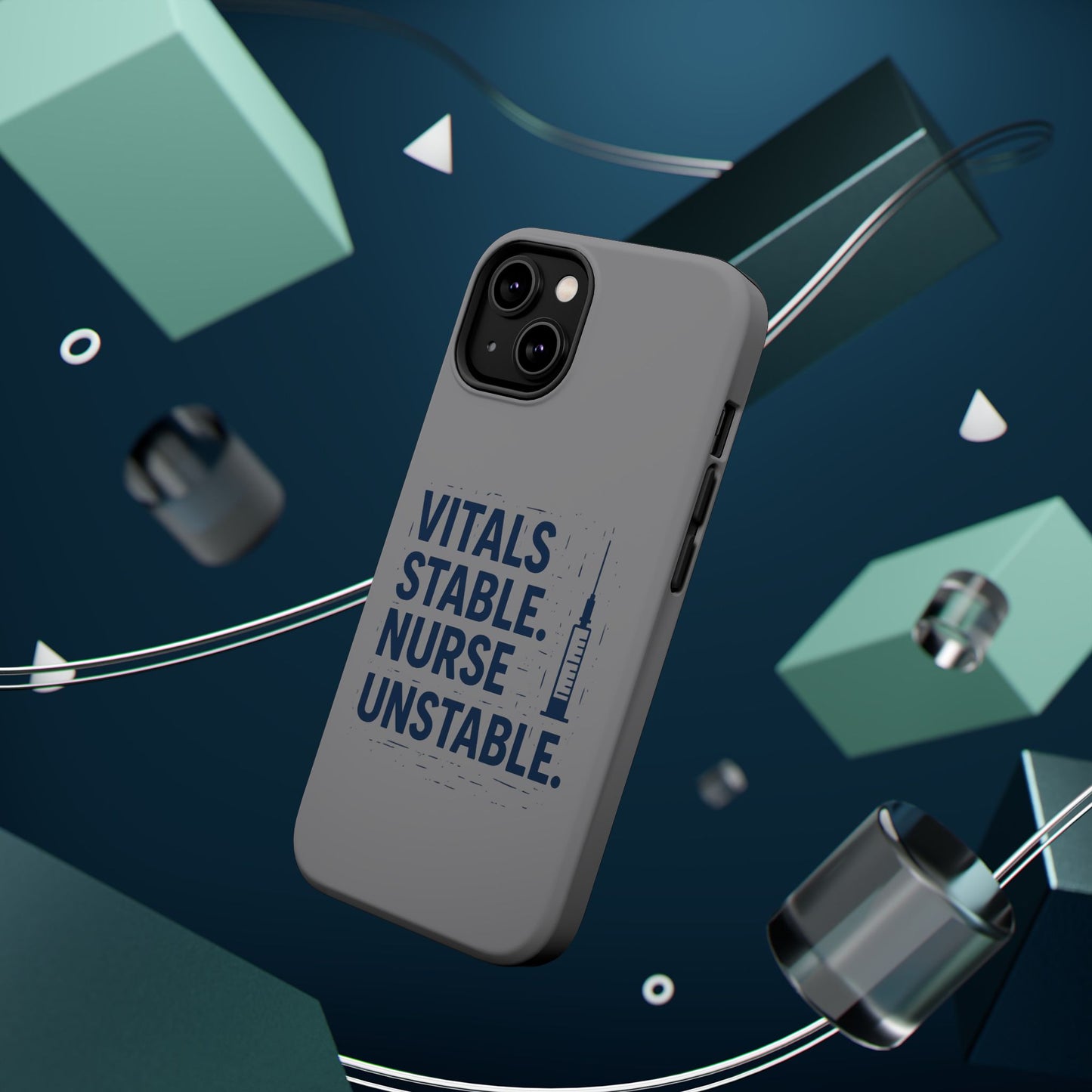 “Vitals Stable. Nurse Unstable.” – Sarcastic Nurse Phone Case