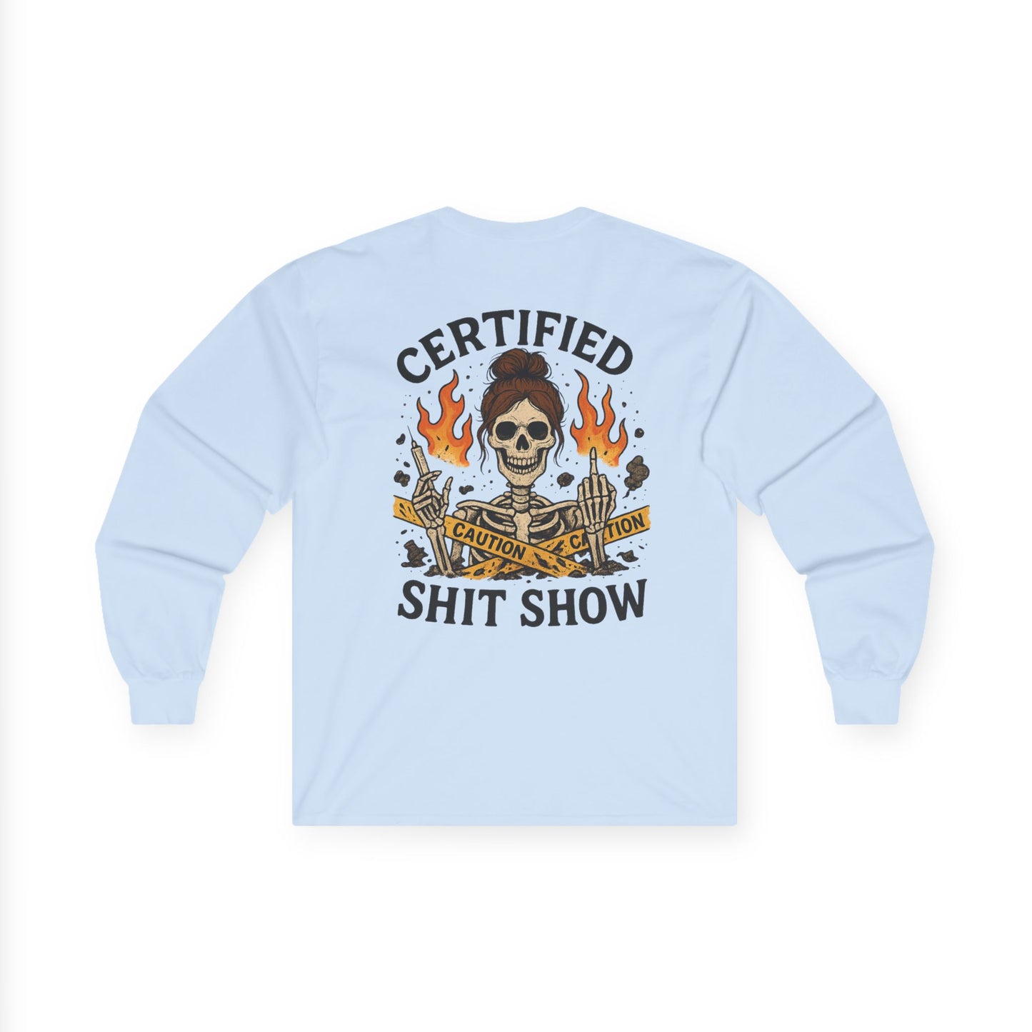 “Certified Shit Show” – Sarcastic Nurse Long Sleeve