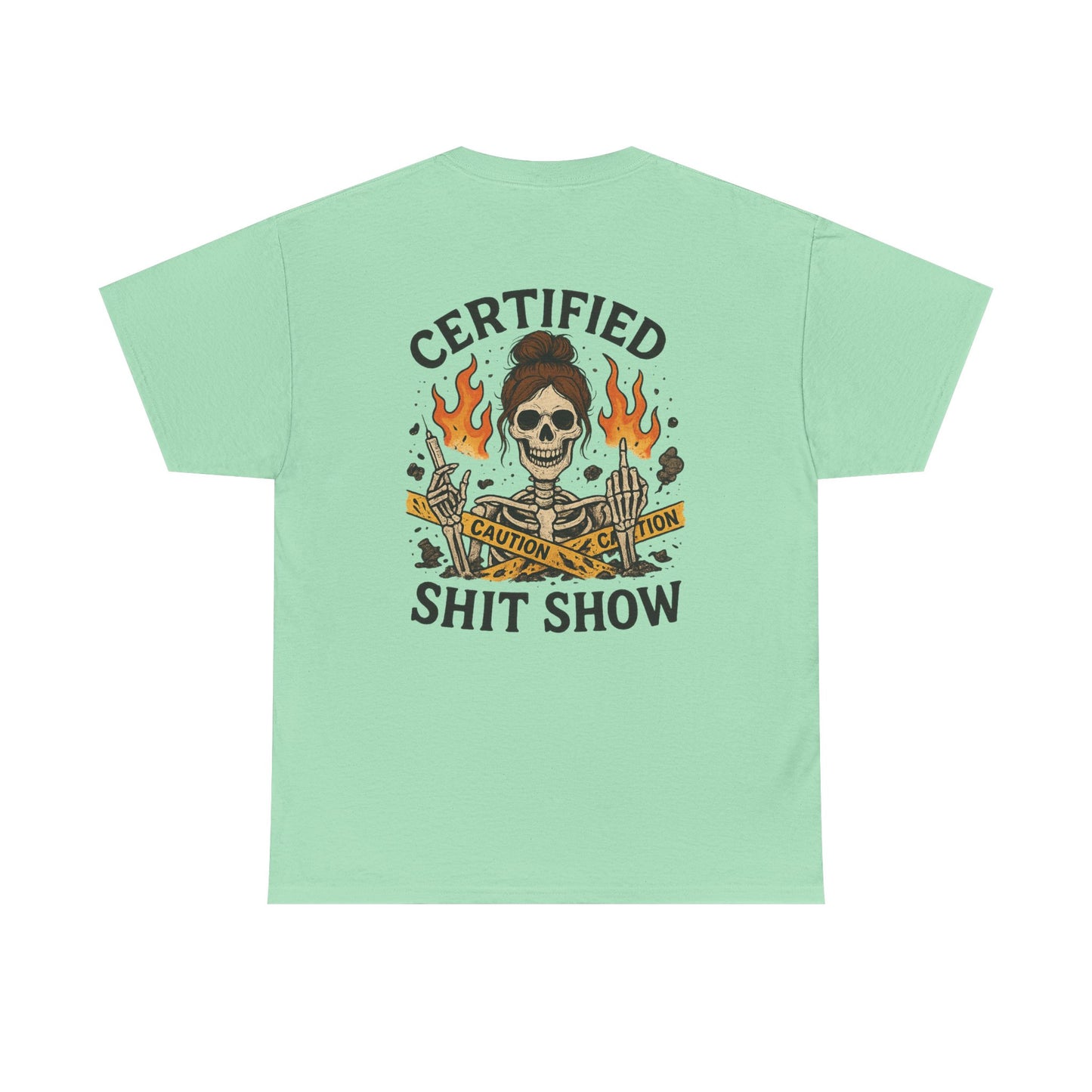 “Certified Shit Show” – Funny Nurse T-Shirt
