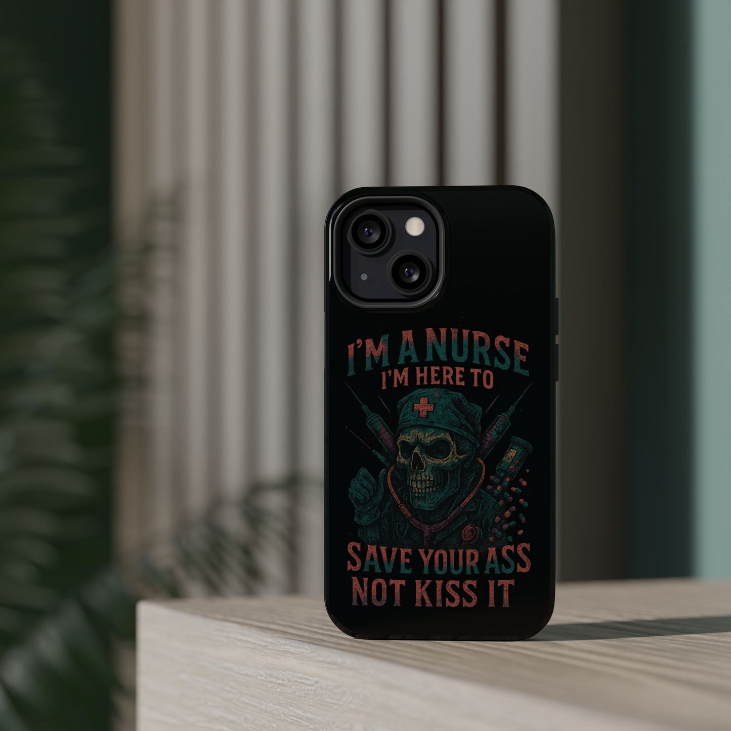 Nurse Humor Phone Case - Magnetic Tough Cases for Healthcare Professionals, Funny Nurse Gifts, Medical Gear, Supportive Nurse Accessories