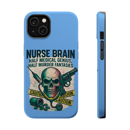 Nurse-Themed Phone Case, Medical Humor, Gift for Nurses, Unique Phone Accessory, Hospital Humor, Durable Tough Case