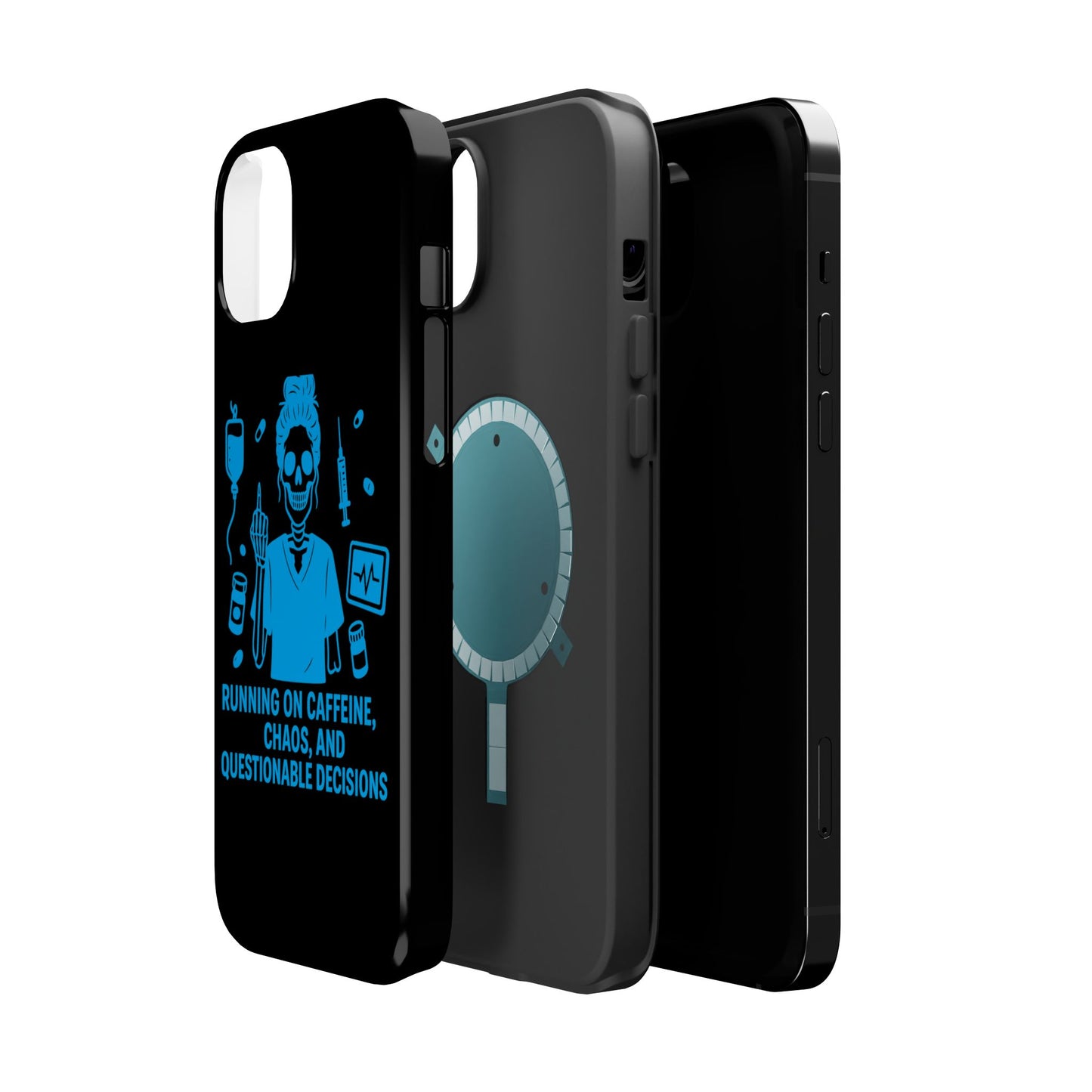 Running on Caffeine, Chaos, and Questionable Decisions” – Nurse Life Phone Case