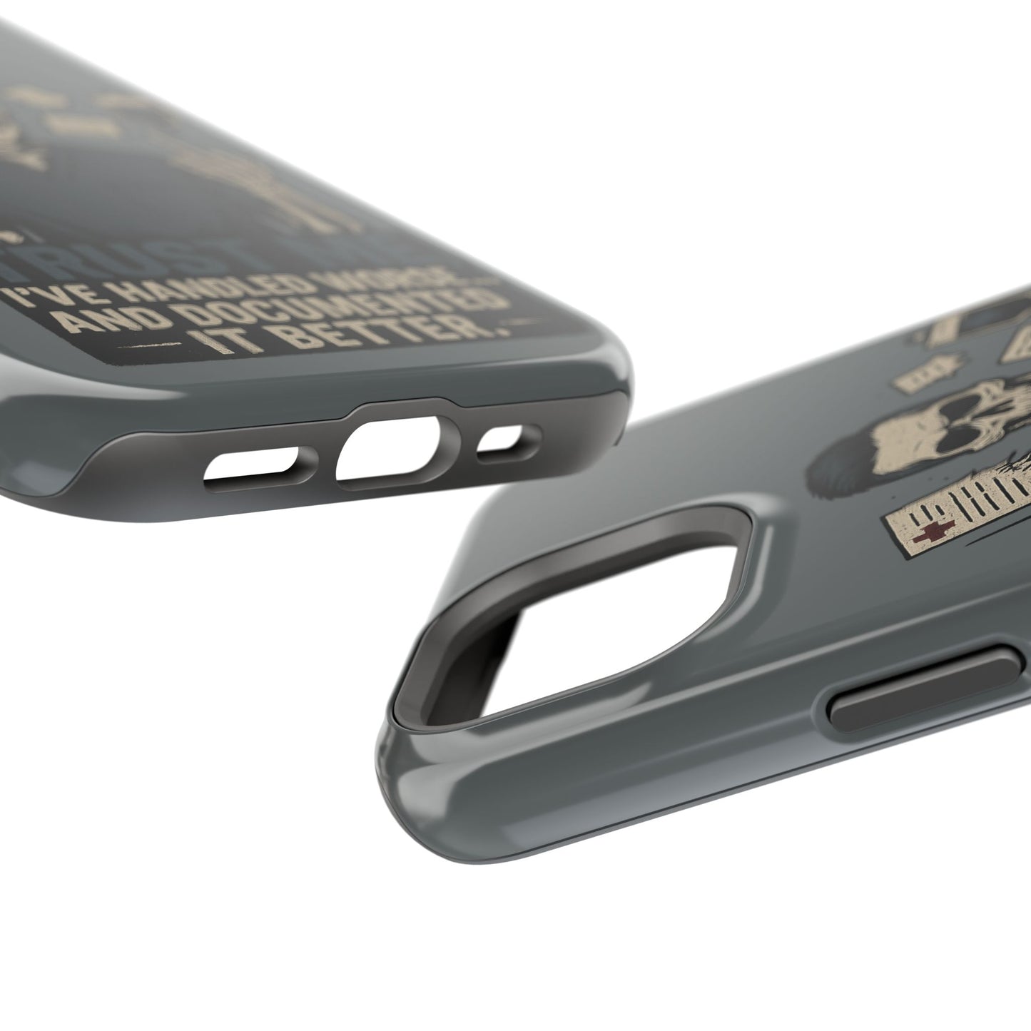 “Trust Me. I’ve Handled Worse and Documented It Better” – Nurse Chaos Phone Case
