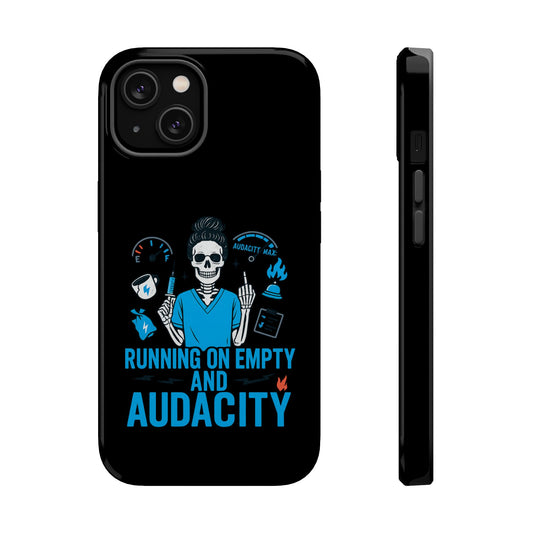 “Running on Empty and Audacity” – Nurse Chaos Phone Case