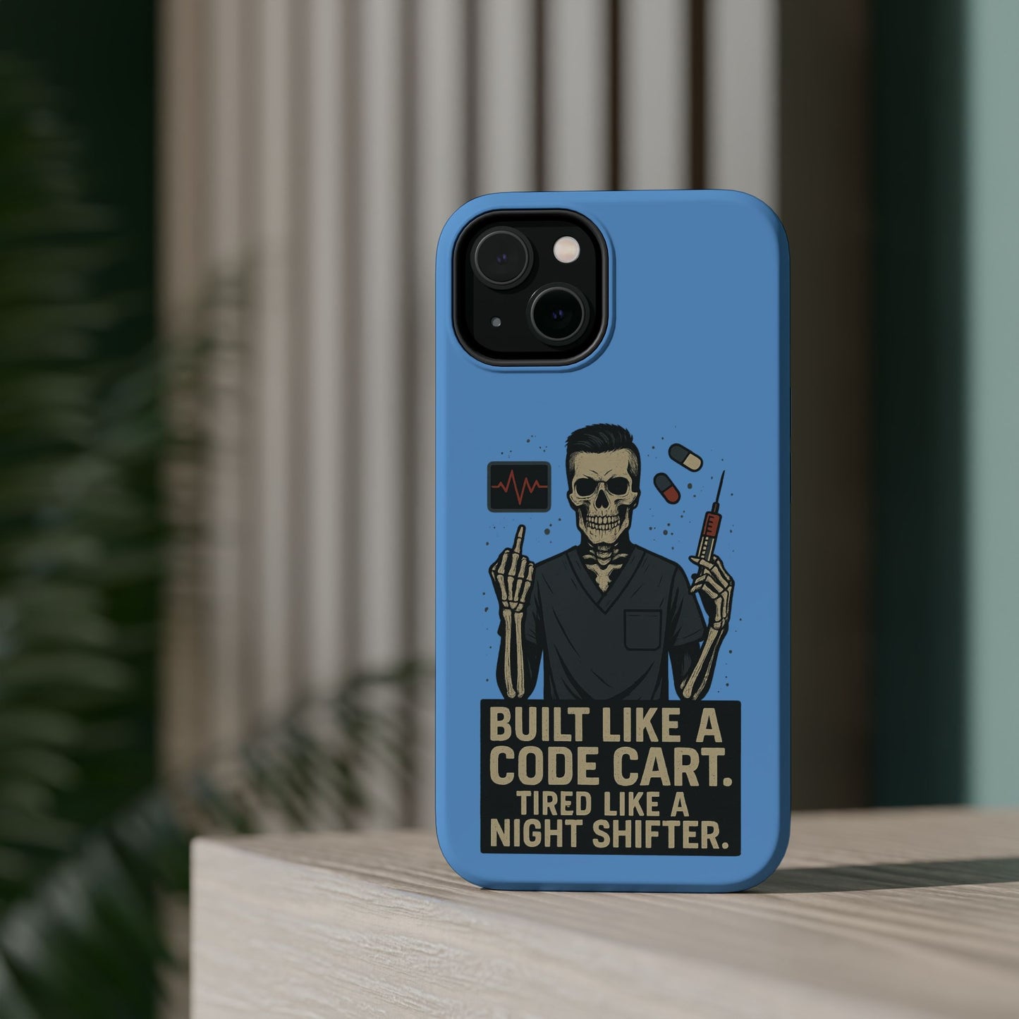“Built Like a Code Cart. Tired Like a Night Shifter.” – Men’s Nurse Phone Case