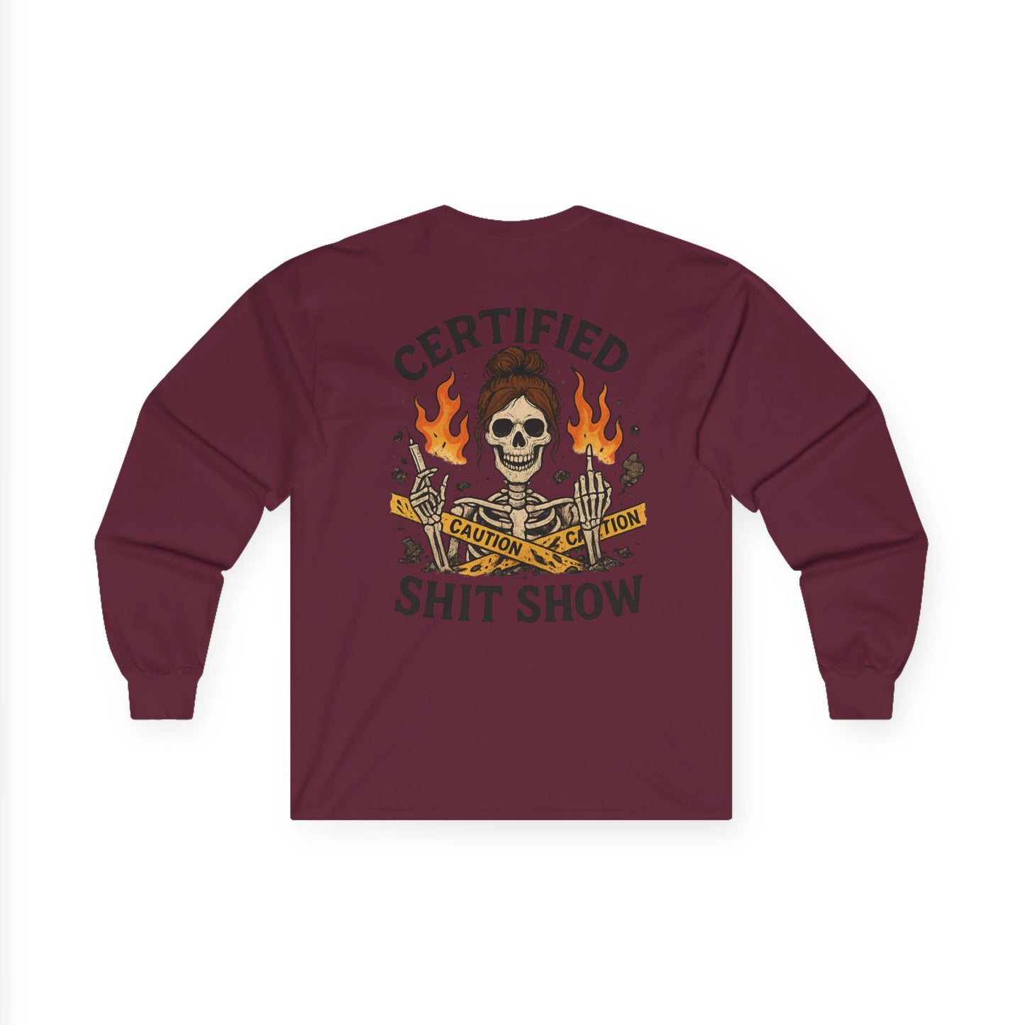 “Certified Shit Show” – Sarcastic Nurse Long Sleeve