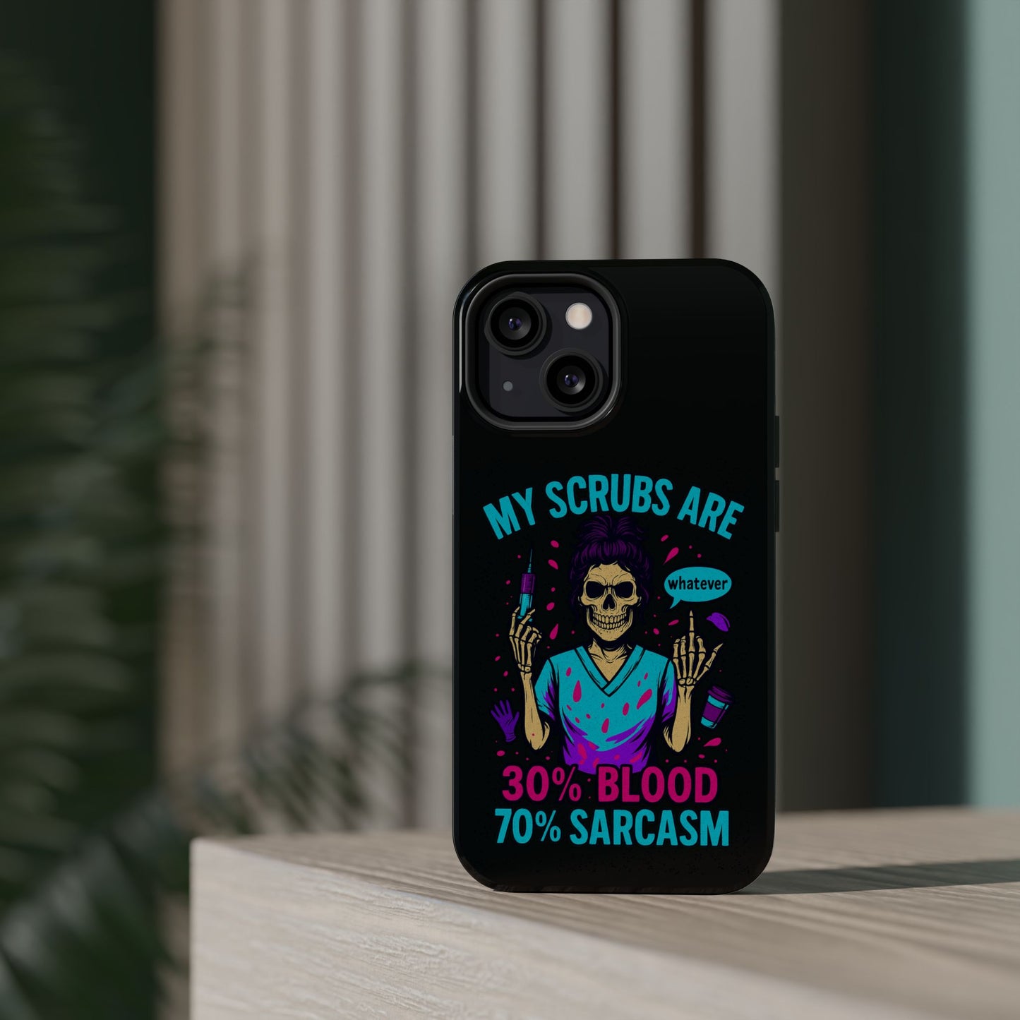 Sassy Nurse Phone Case, 30% Blood 70% Sarcasm Design, Healthcare Gift, Funny Medical Accessory, Tough Magnetic Cover