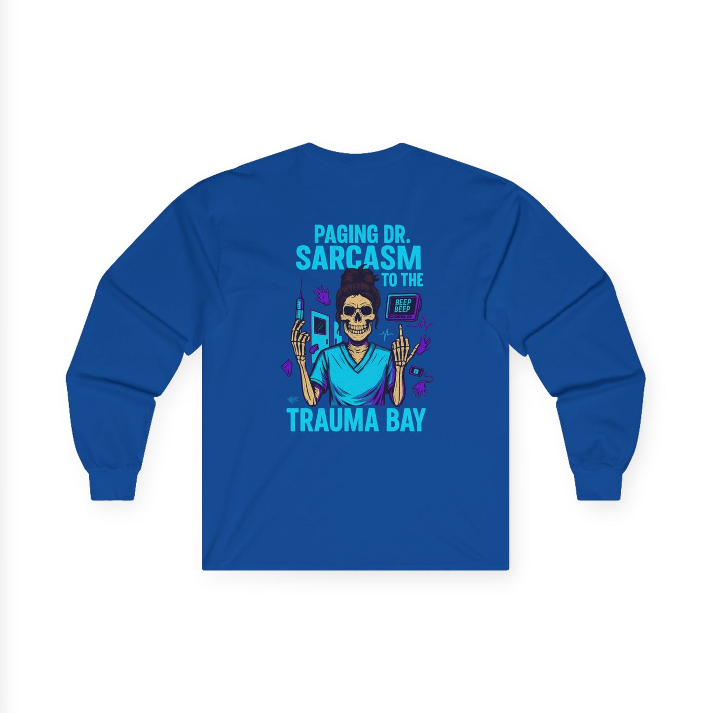 Unisex Long Sleeve Tee - Paging Dr. Sarcasm Graphic Shirt, Perfect Gift for Nurses, Medicine Lovers, Humor Tee, Casual Wear, Halloween [...]