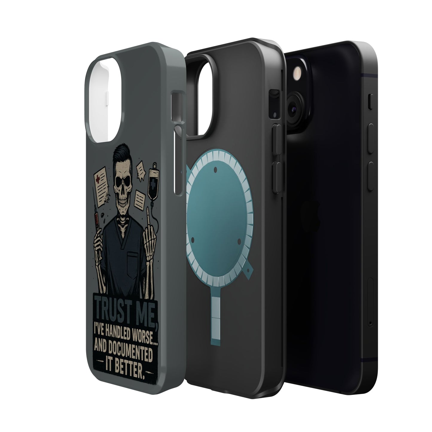 “Trust Me. I’ve Handled Worse and Documented It Better” – Nurse Chaos Phone Case