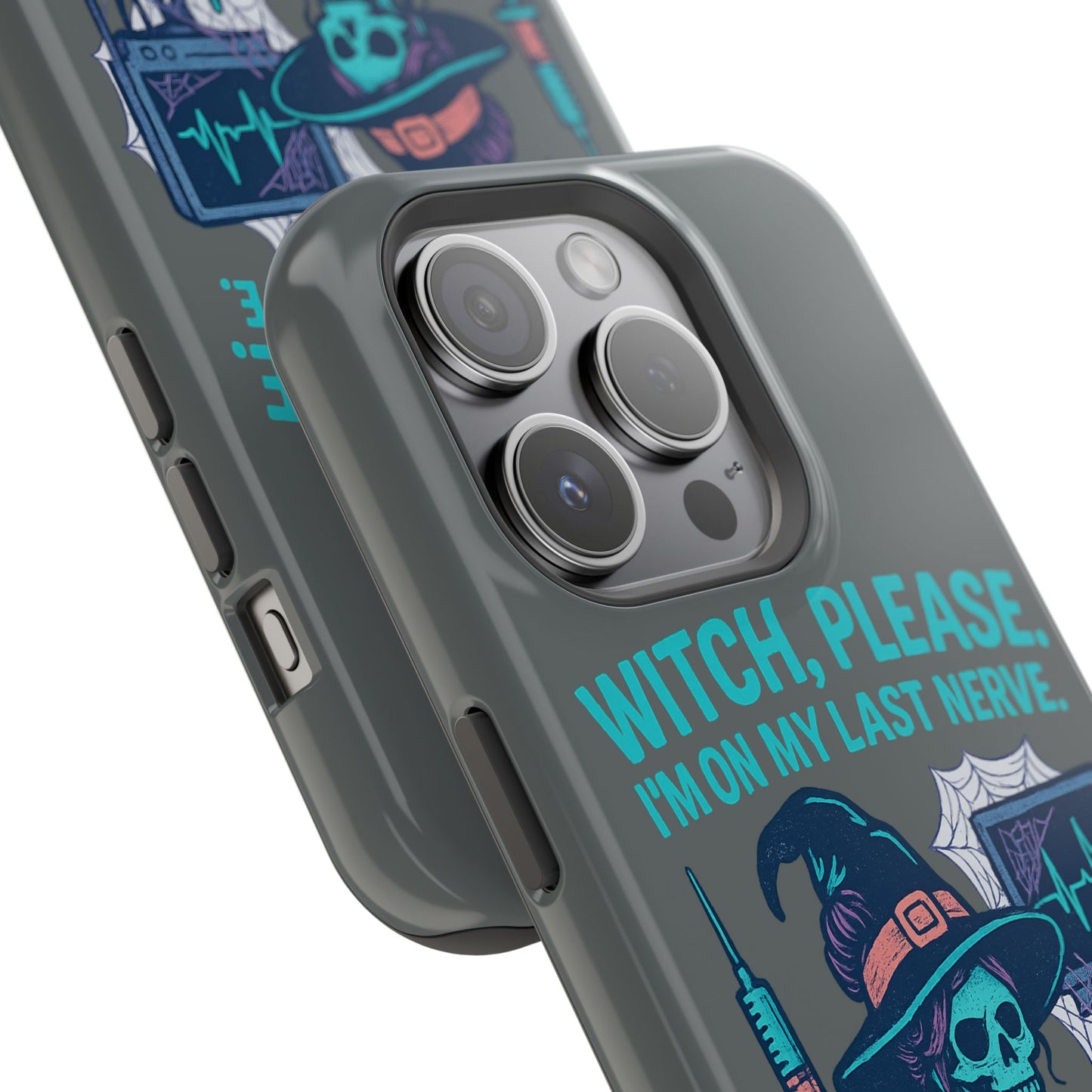 Spooky Phone Case: Witch Please! I'm On My Last Nerve, Halloween Gift, Cute Phone Accessory, Unique Tough Case, Funny Phone Protection