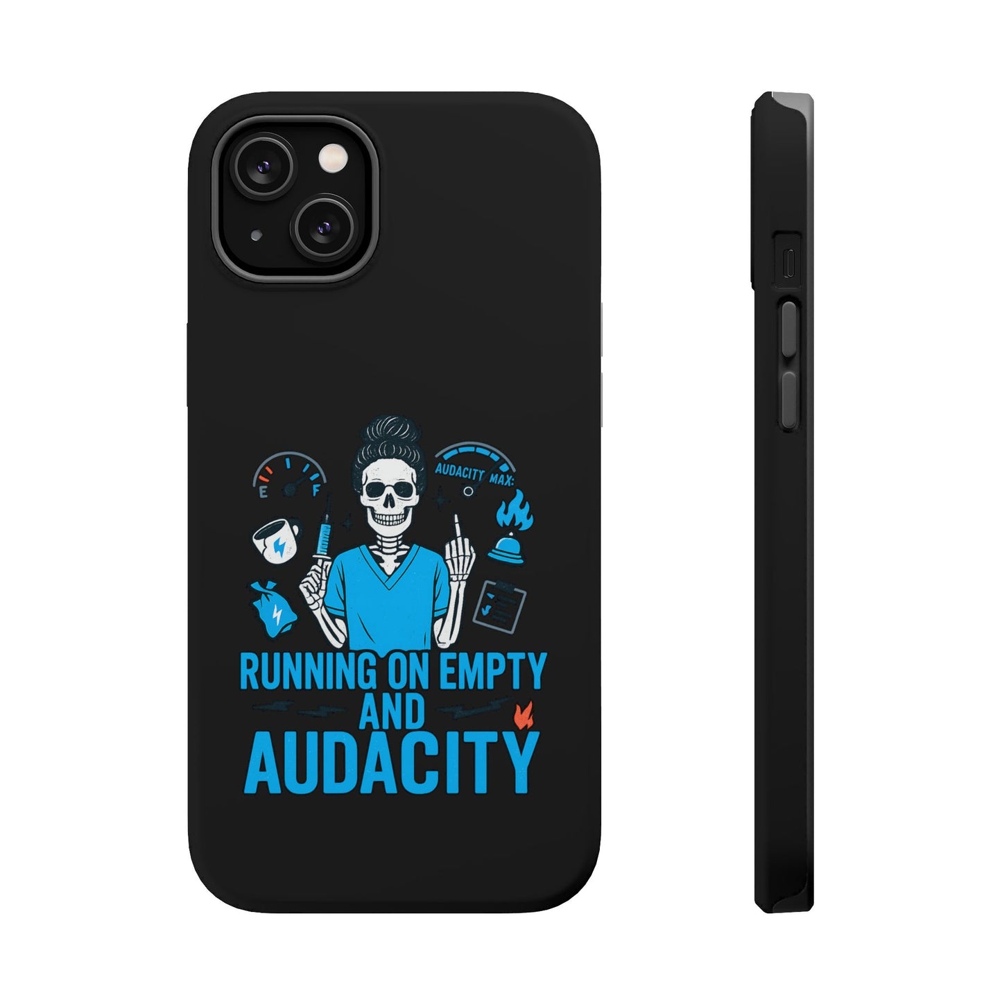 “Running on Empty and Audacity” – Nurse Chaos Phone Case