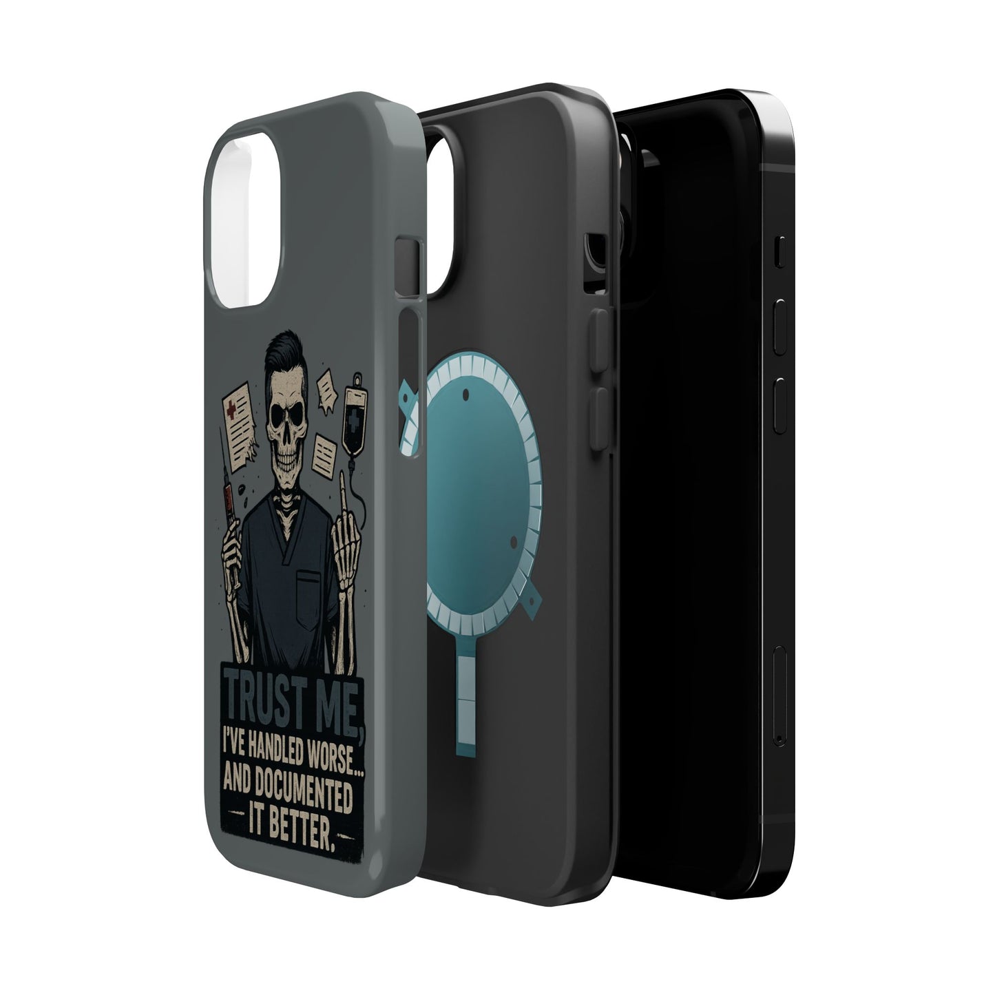 “Trust Me. I’ve Handled Worse and Documented It Better” – Nurse Chaos Phone Case