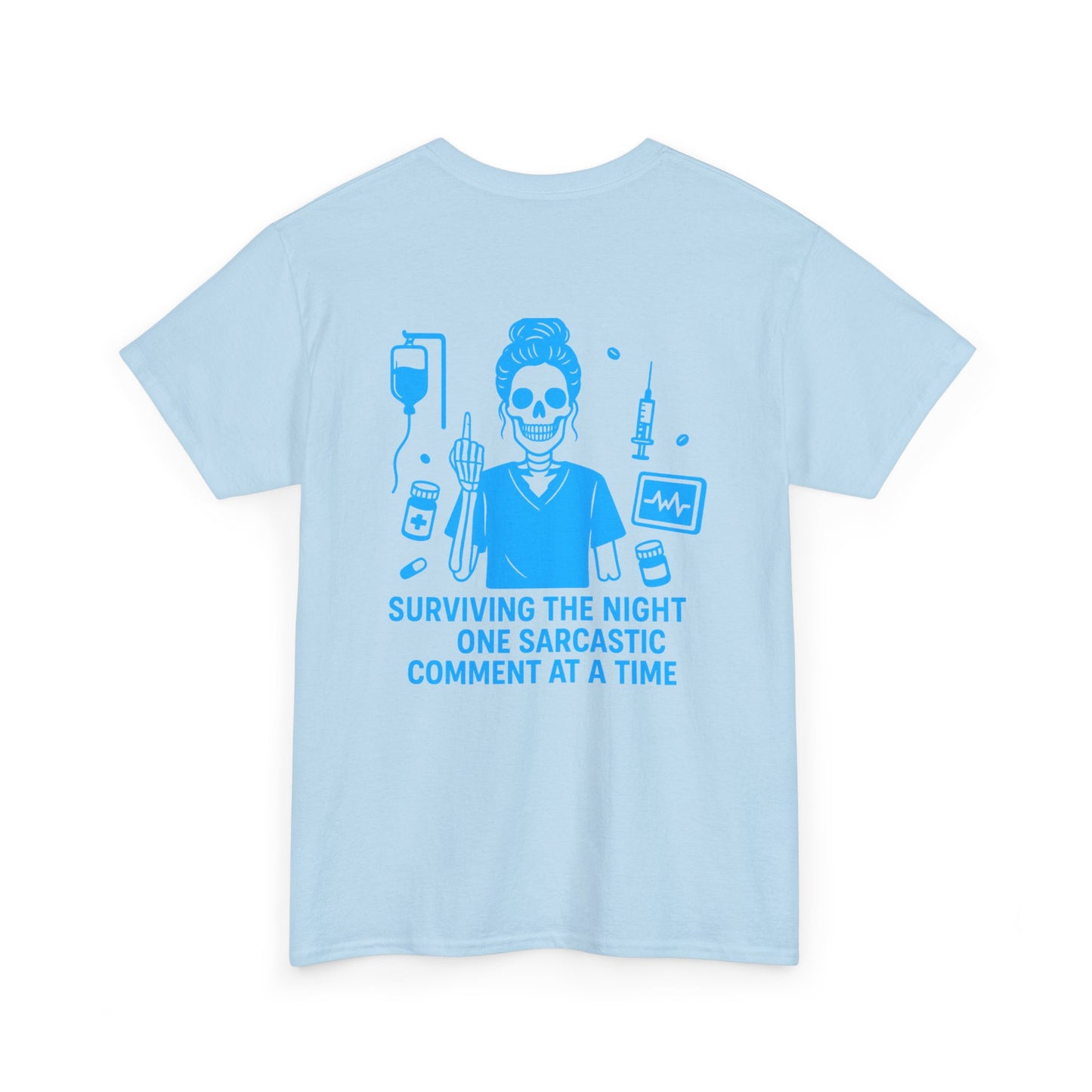 “Surviving the Night One Sarcastic Comment at a Time” – Funny Nurse Tee