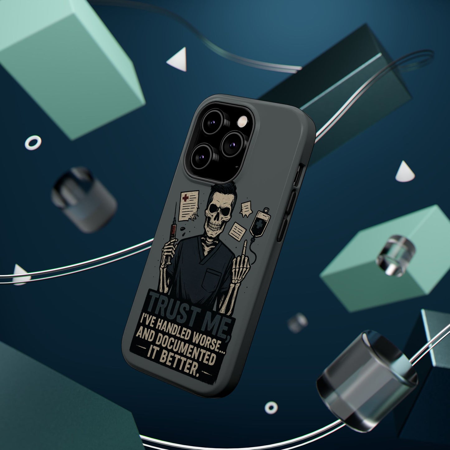 “Trust Me. I’ve Handled Worse and Documented It Better” – Nurse Chaos Phone Case