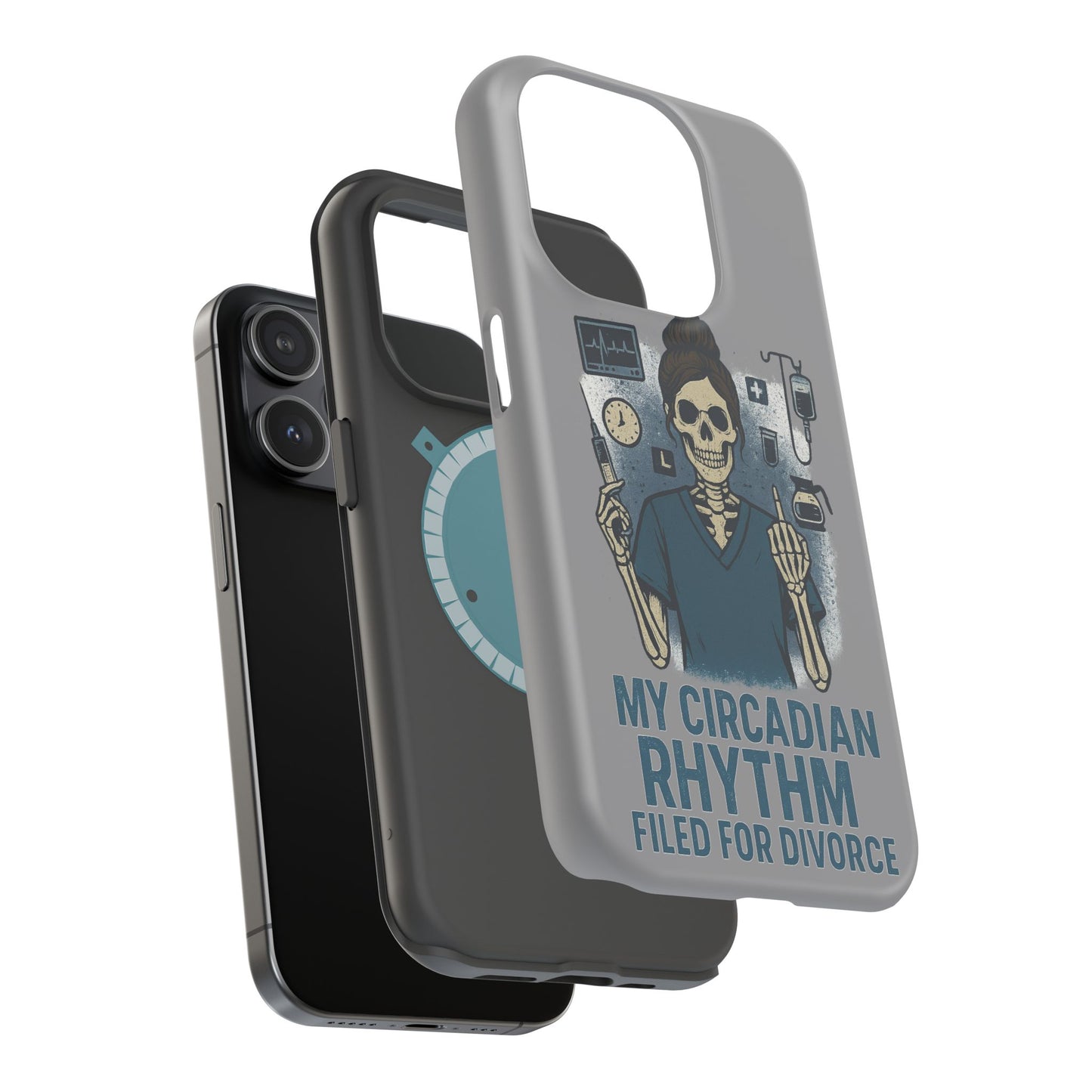 “My Circadian Rhythm Filed for Divorce” – Chaotic Nurse Phone Case