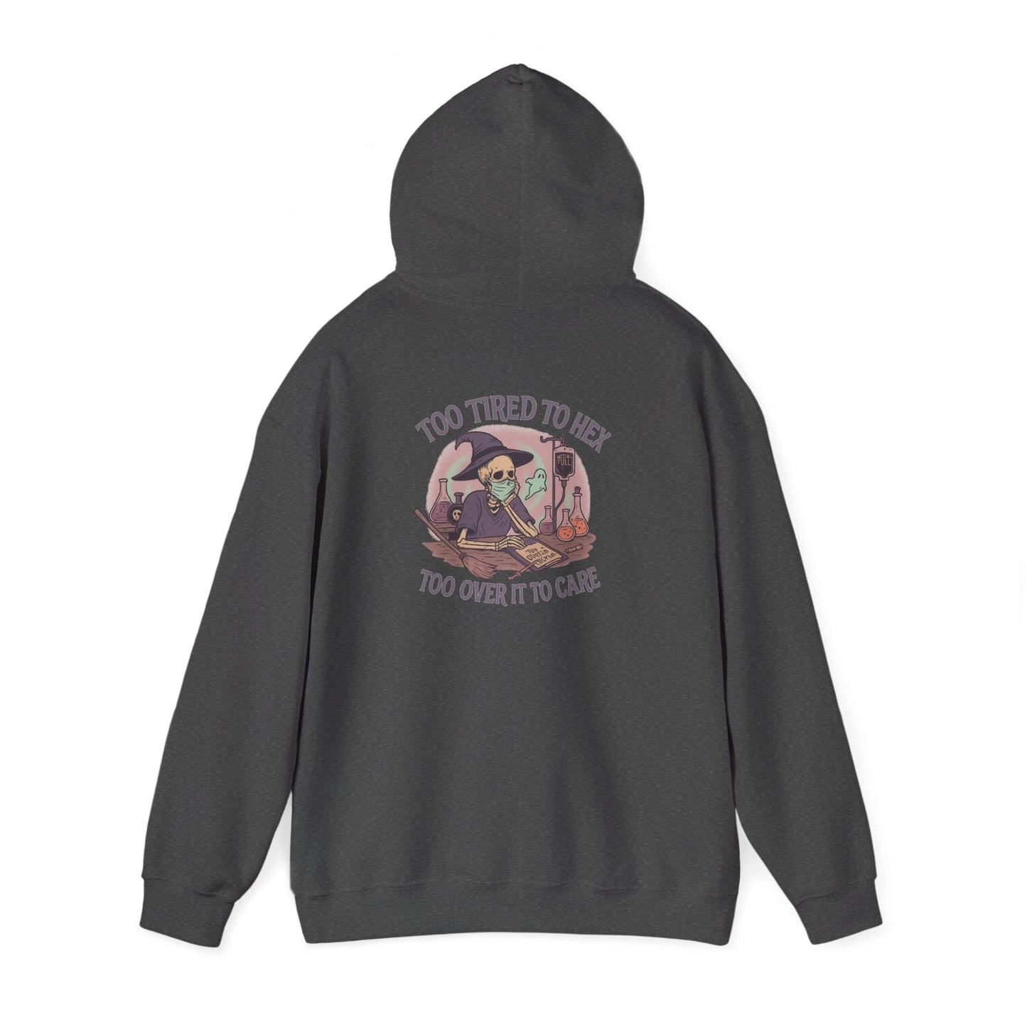 Too Tired to Hex Hoodie - Cozy Unisex Sweatshirt, Perfect for Halloween, Witchy Vibes, Casual Wear, Gift for Her