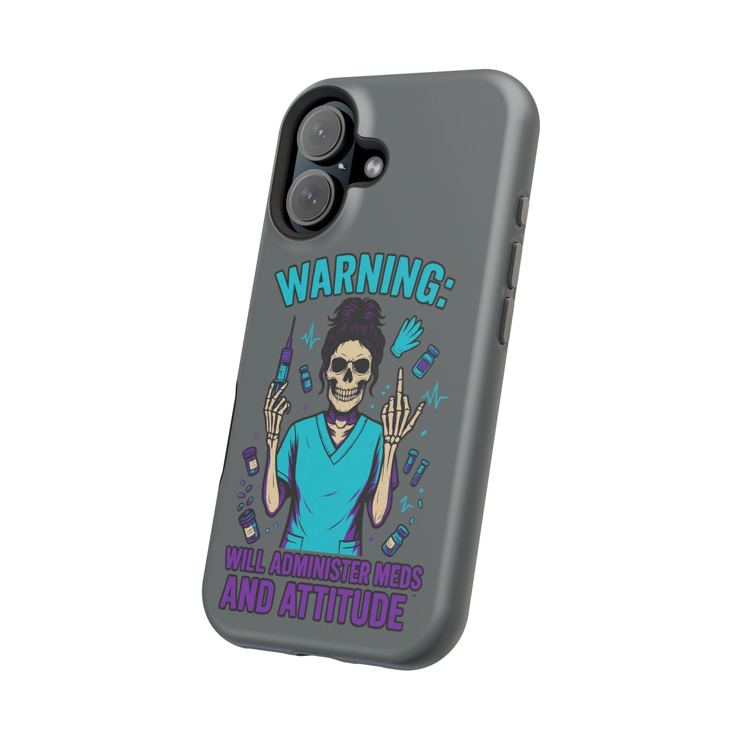 Warning: Meds & Attitude Magnetic Tough Cases | Nurse Gift, Skull Design, Phone Accessory, Healthcare Humor Case, Unique Tech Accessory