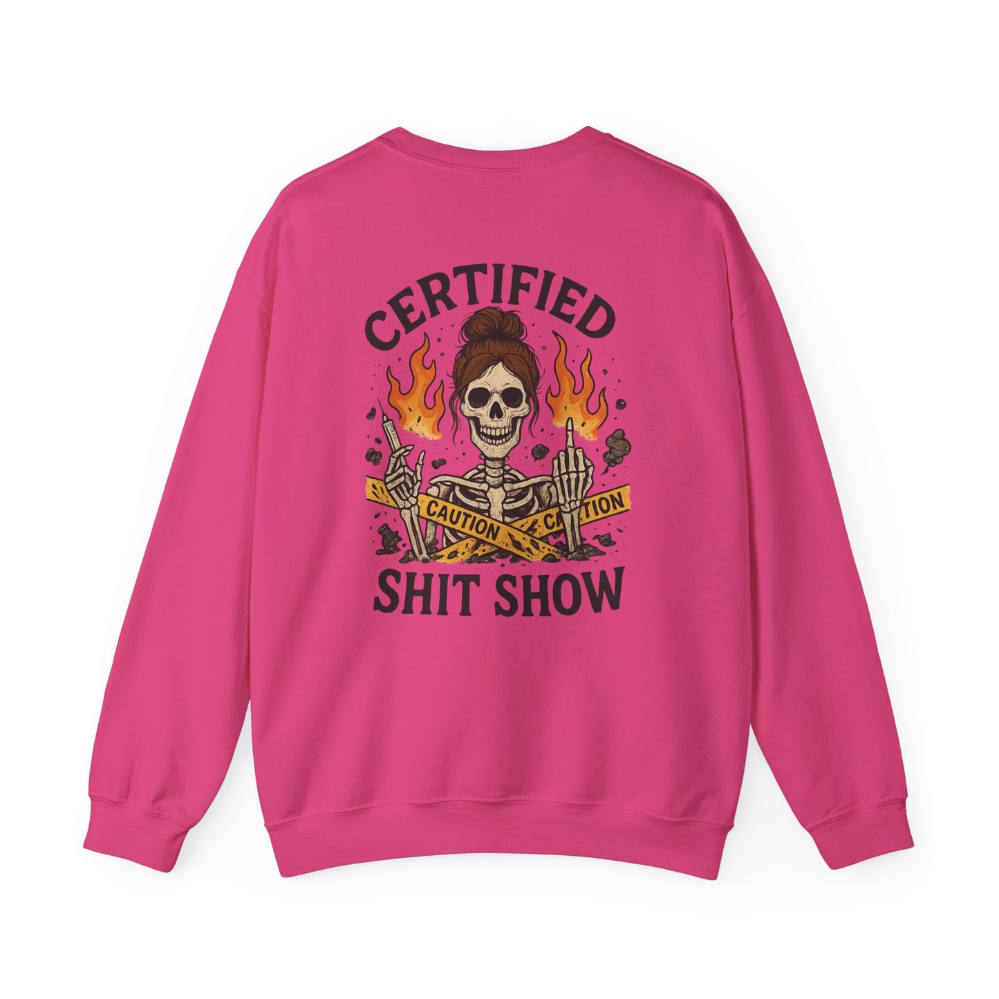 “Certified Shit Show” – Unisex Nurse Sweatshirt