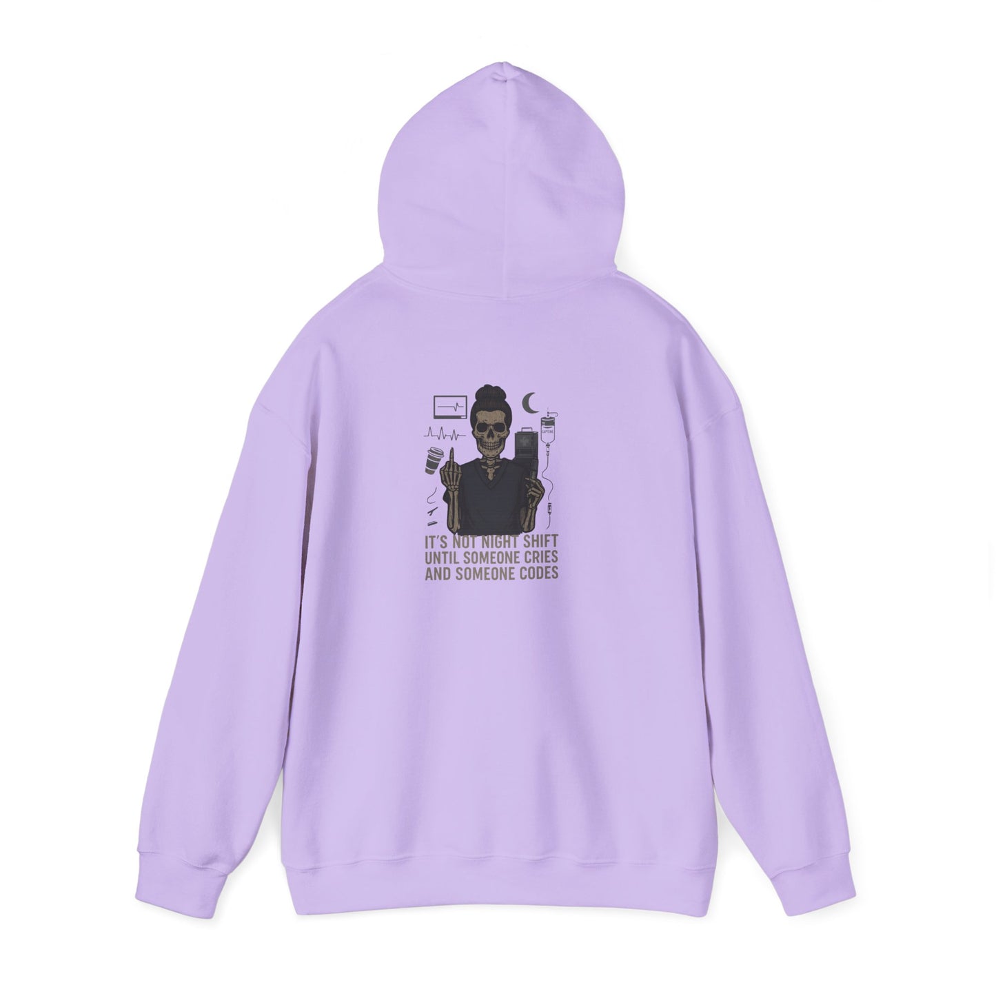 “It’s Not Night Shift Until Someone Cries and Someone Codes” – Sarcastic Nurse Hoodie