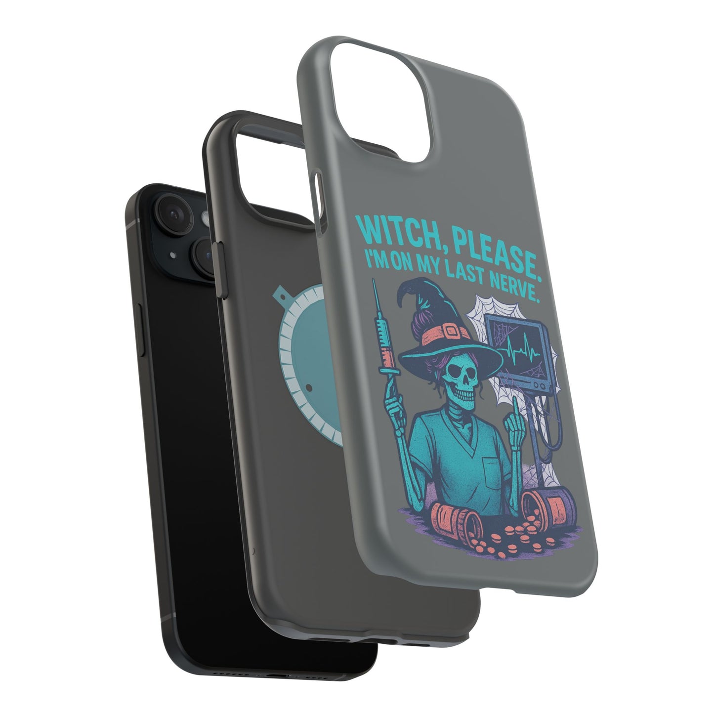 Spooky Phone Case: Witch Please! I'm On My Last Nerve, Halloween Gift, Cute Phone Accessory, Unique Tough Case, Funny Phone Protection