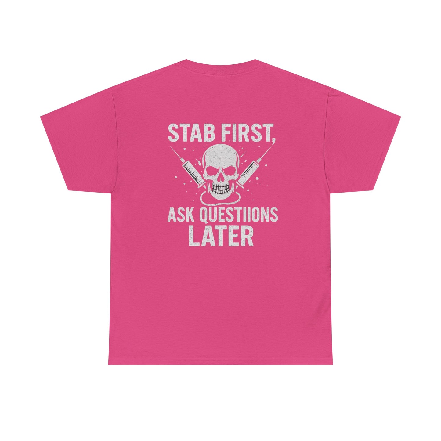 Funny Stab First Unisex Heavy Cotton Tee, Graphic Tee for Friends, Cool Gift for Birthdays, Casual Wear, Holiday Humor Apparel