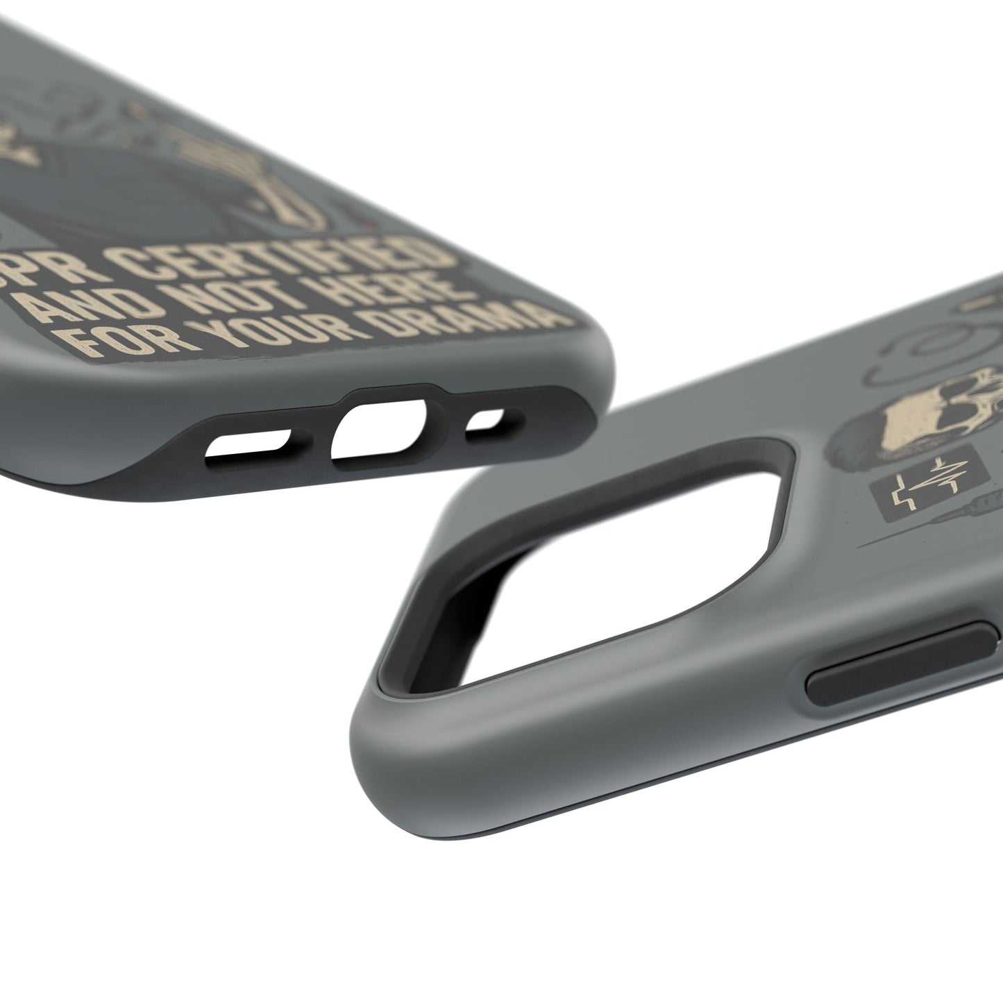 “CPR Certified and Not Here for Your Drama” – Men’s Nurse Phone Case